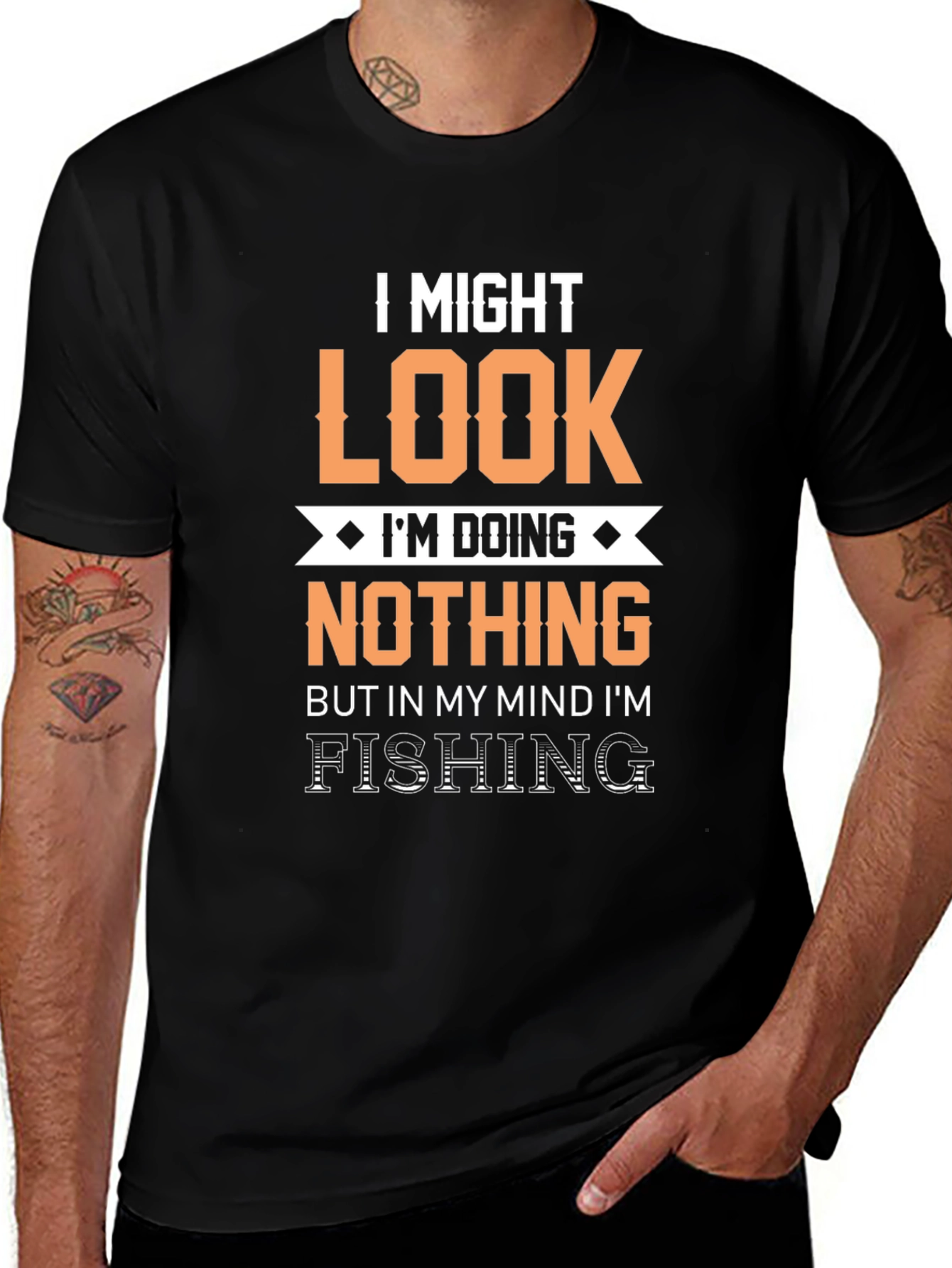 Variant 6 of Funny Fishing T-Shirt - I Might Look Like I'm Doing Nothing