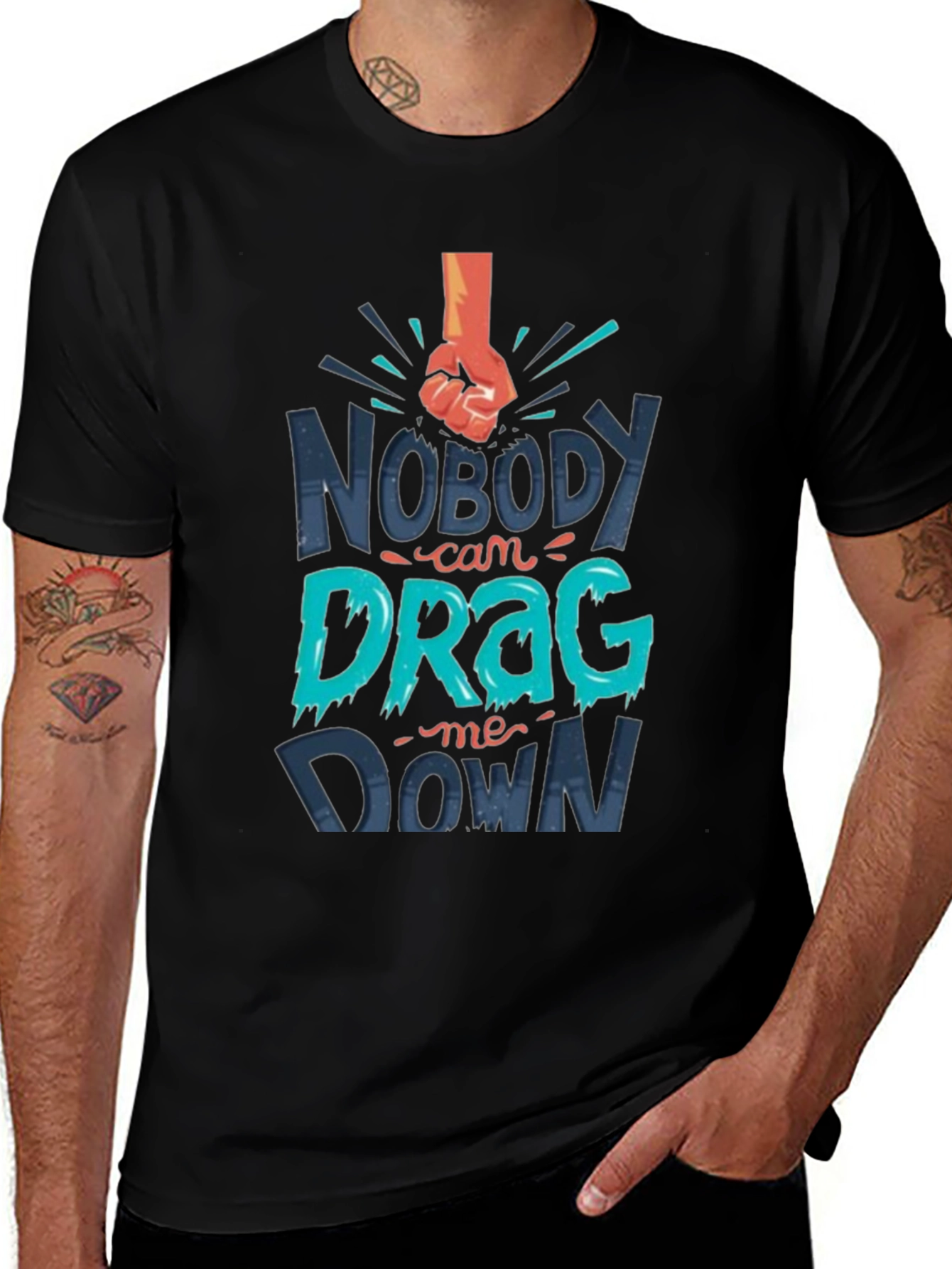 Variant 22 of Nobody Can Drag Me Down Graphic T-Shirt