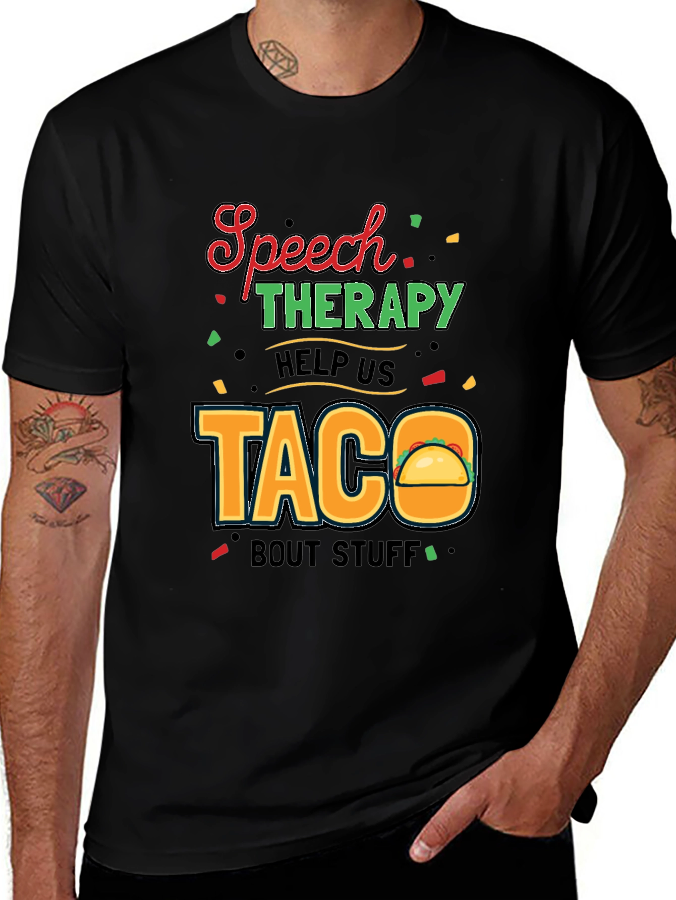 Variant 3 of Speech Therapy Taco T-Shirt -  Help Us Taco Bout Stuff
