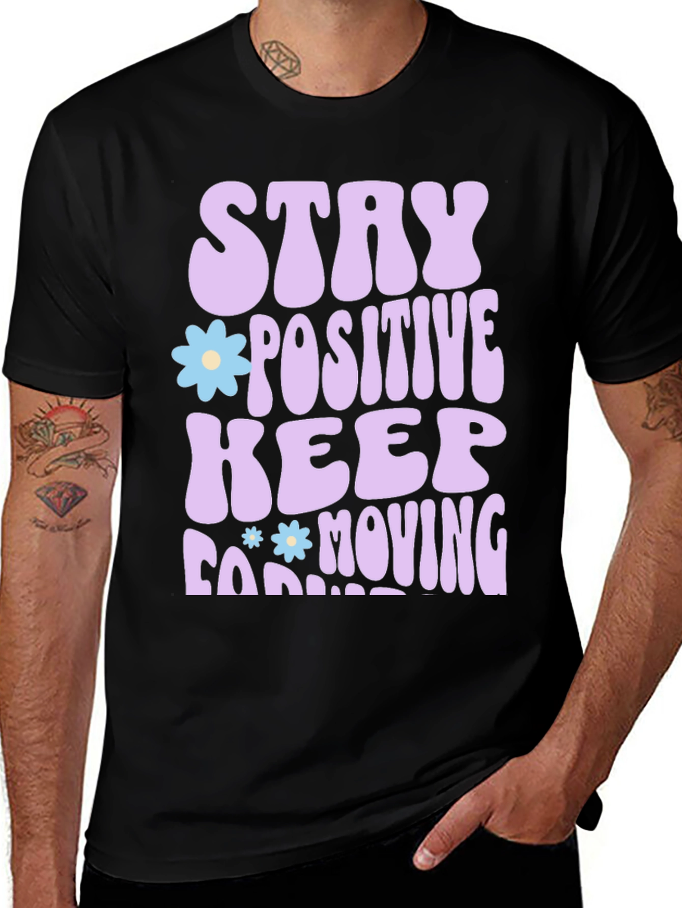 Variant 4 of Stay Positive Keep Moving Graphic T-Shirt
