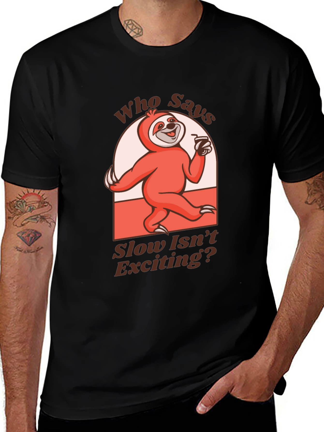 Variant 23 of Funny Sloth T-Shirt: Slow Isn't Exciting?