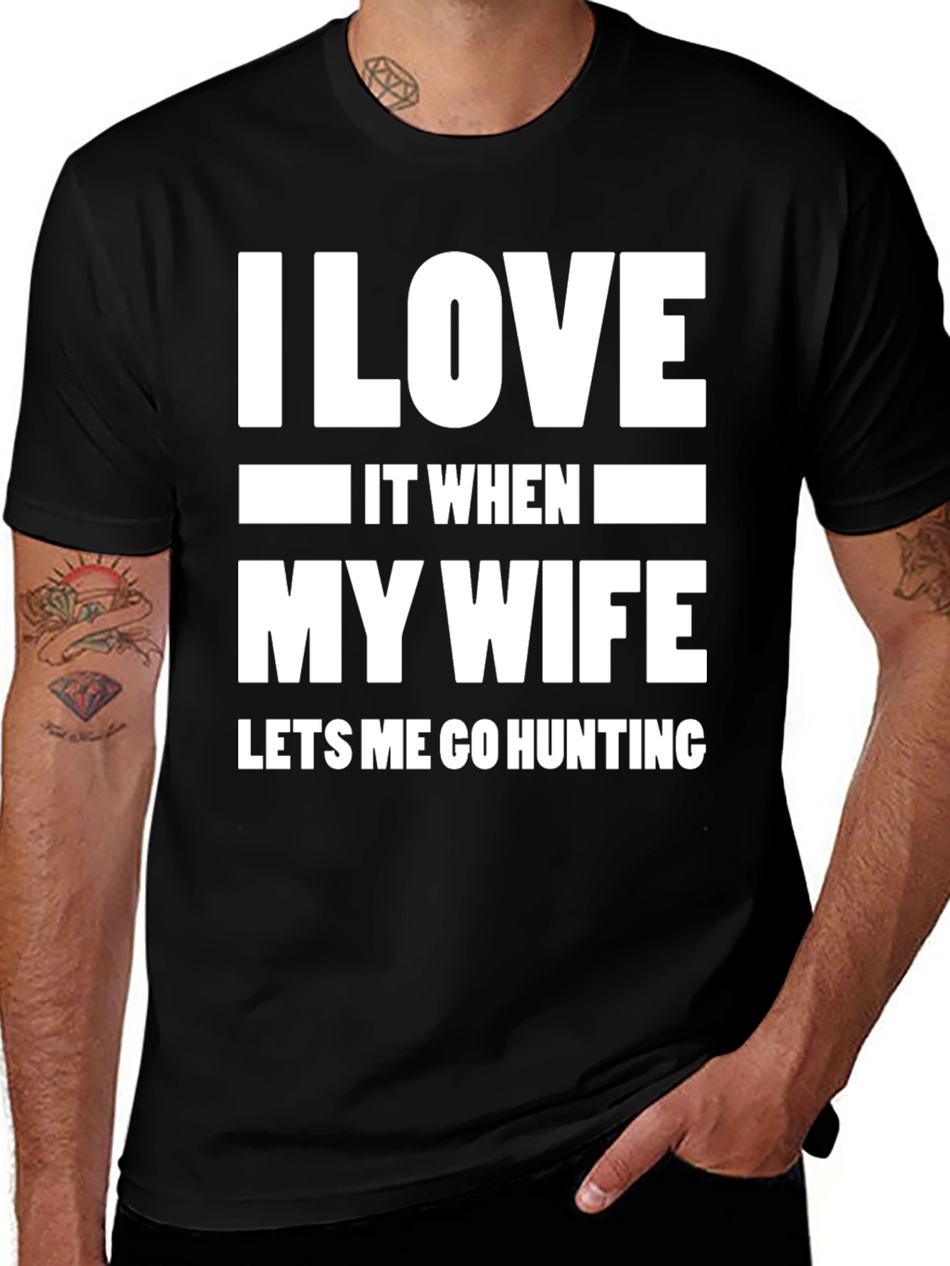 Variant 5 of I Love It When My Wife Lets Me Go Hunting T-Shirt