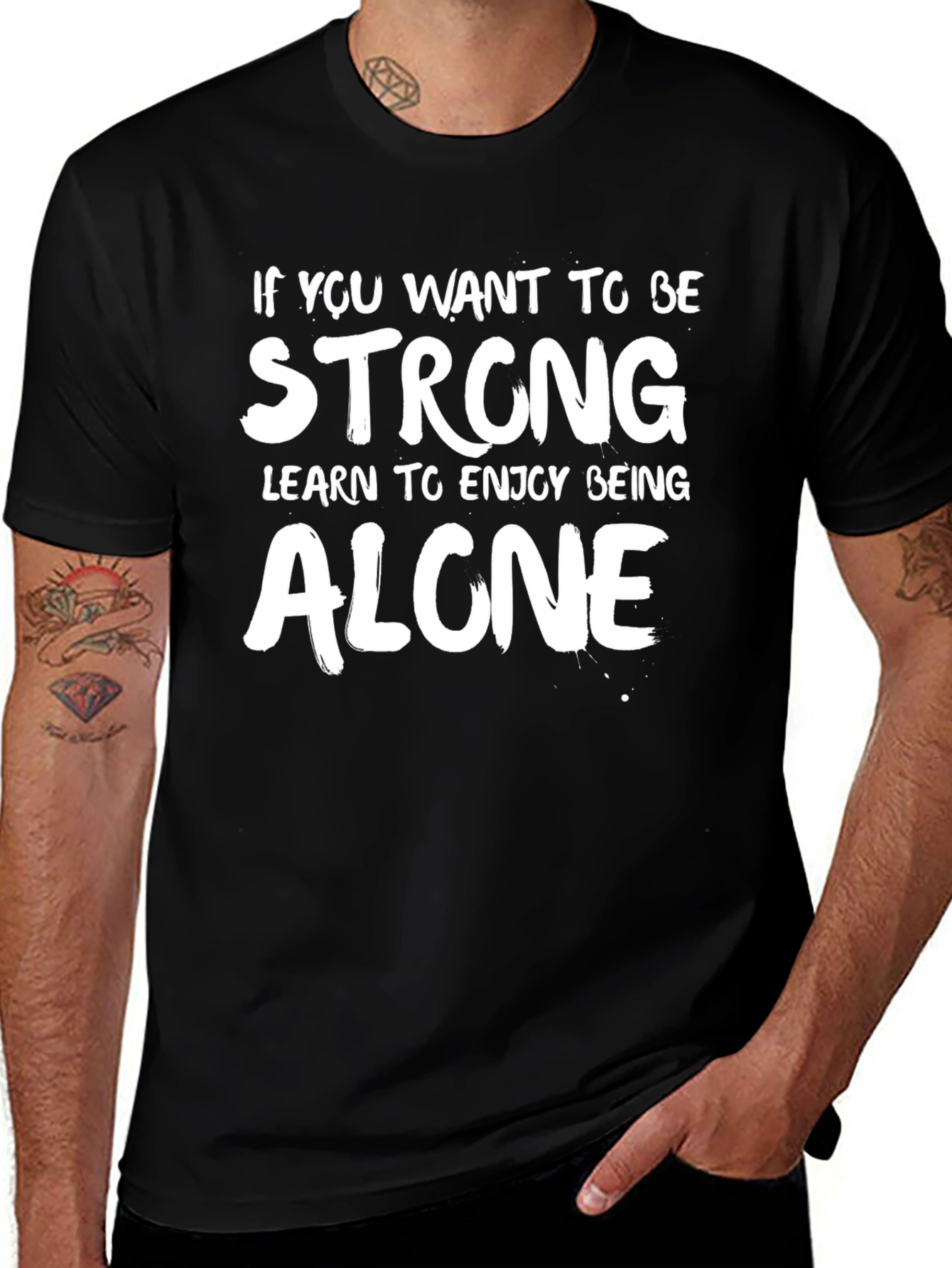 Variant 29 of Strong Alone T-Shirt - Motivational Graphic Tee