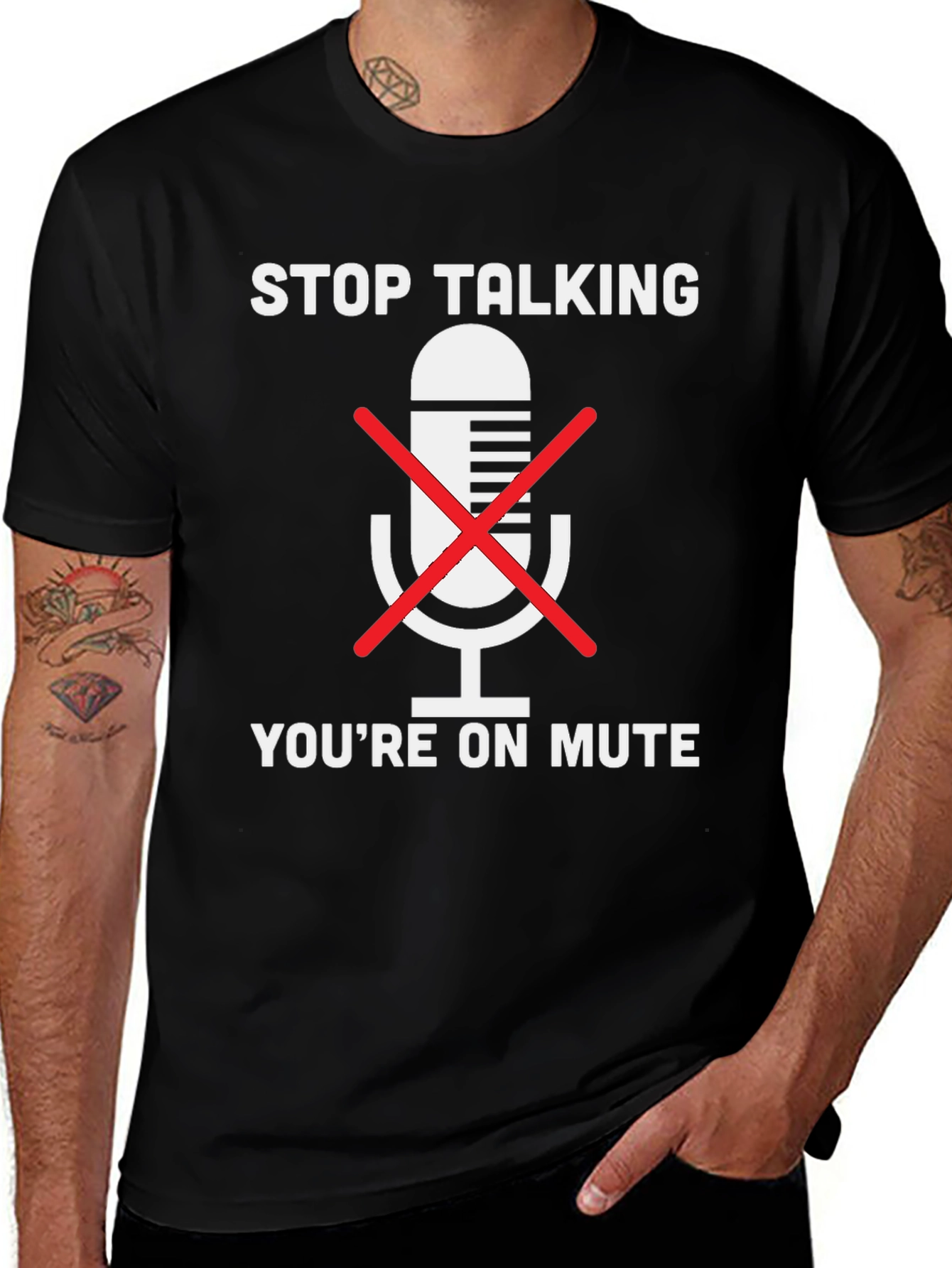Stop Talking You're on Mute Black T-Shirt
