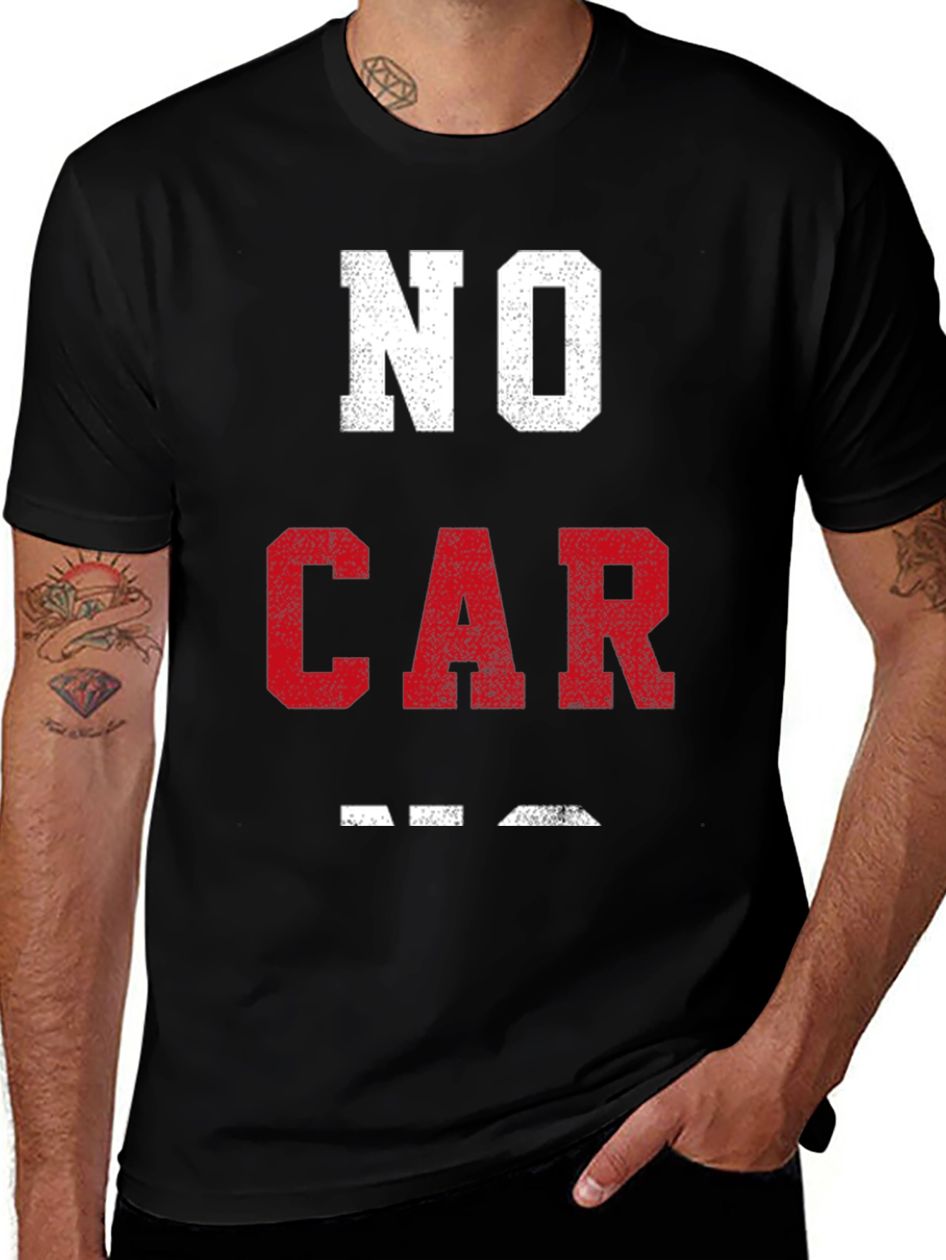 Variant 16 of No Car No Problem Graphic Tee