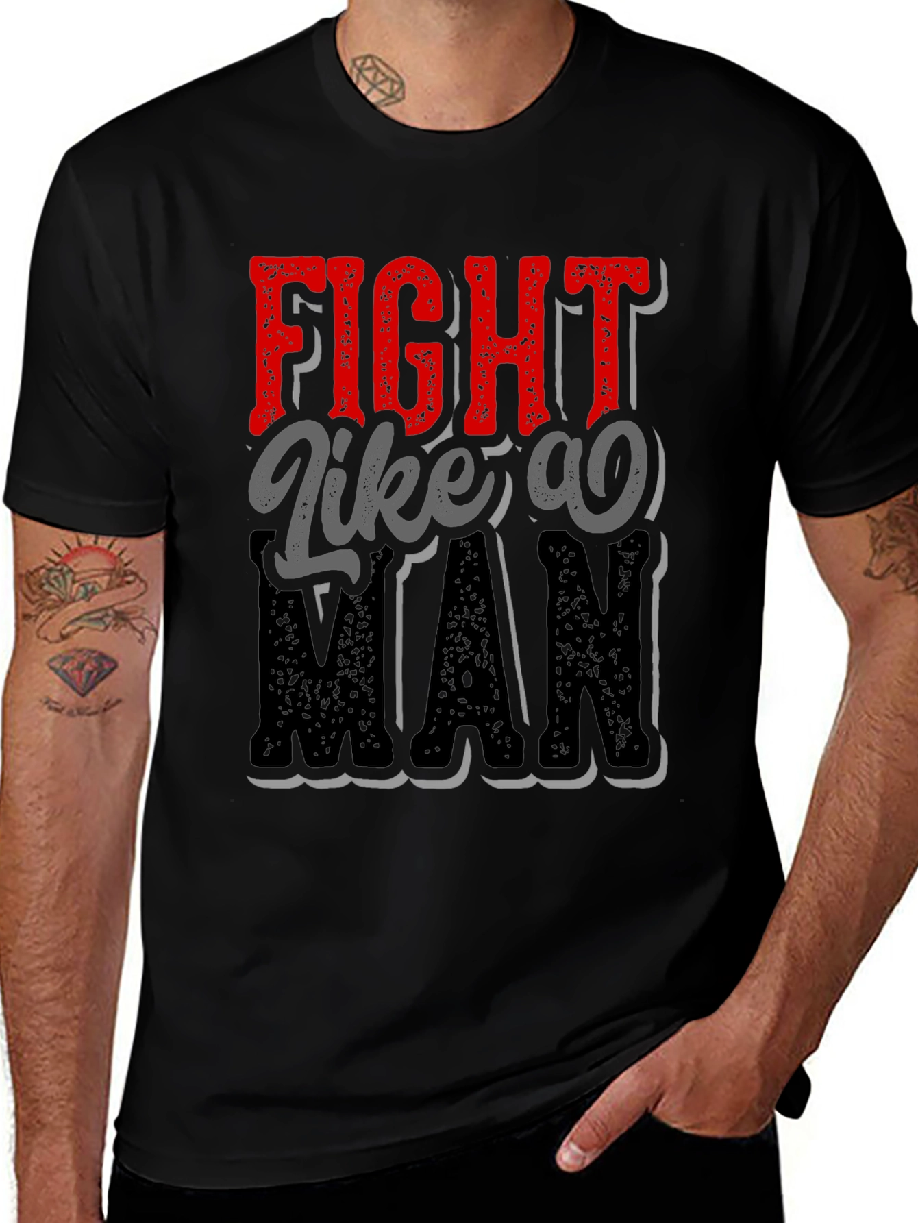 Variant 2 of Fight Like a Man Graphic Tee - Bold Statement Shirt