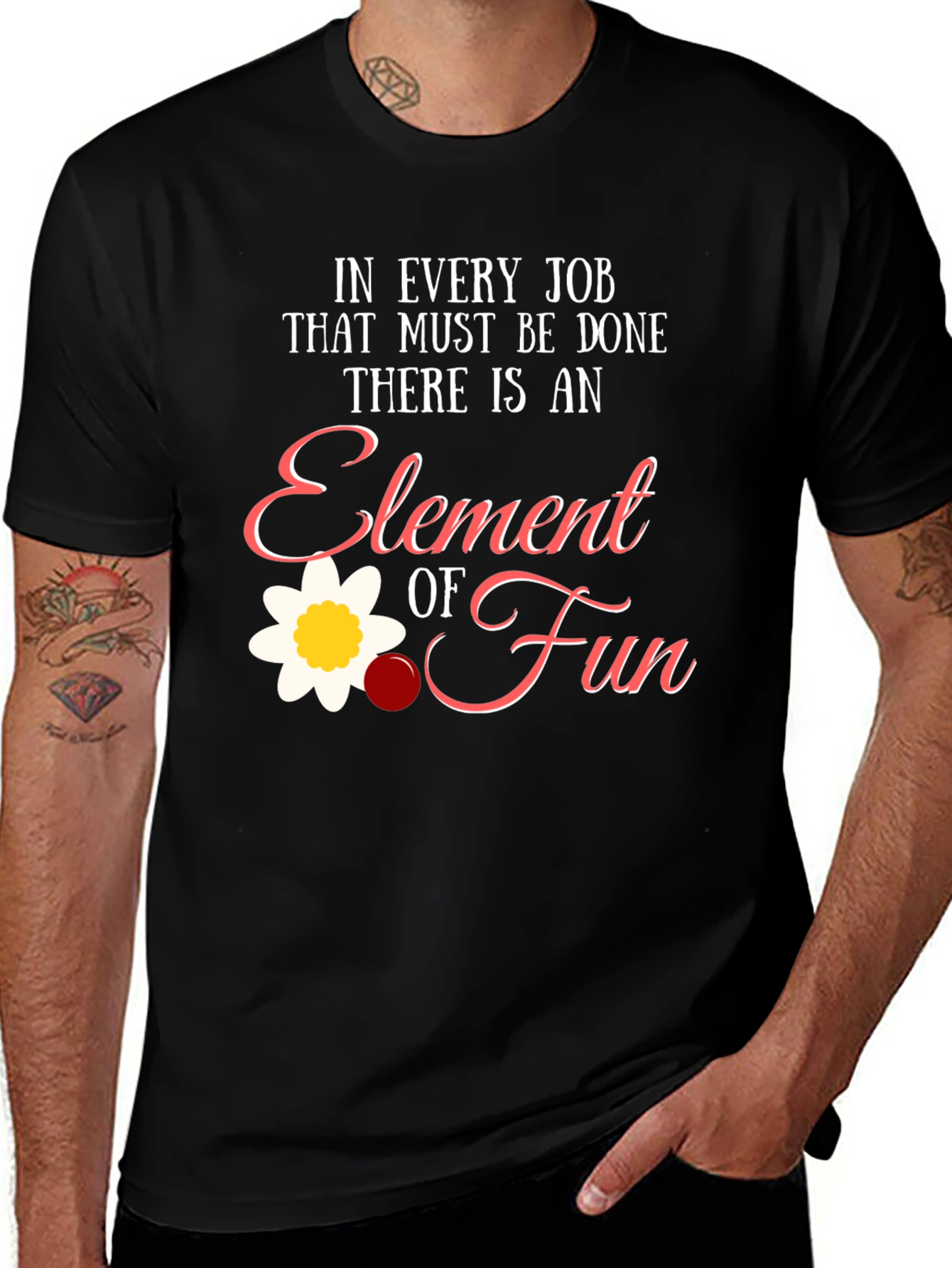 Variant 3 of Element of Fun T-Shirt - Job Humor Tee