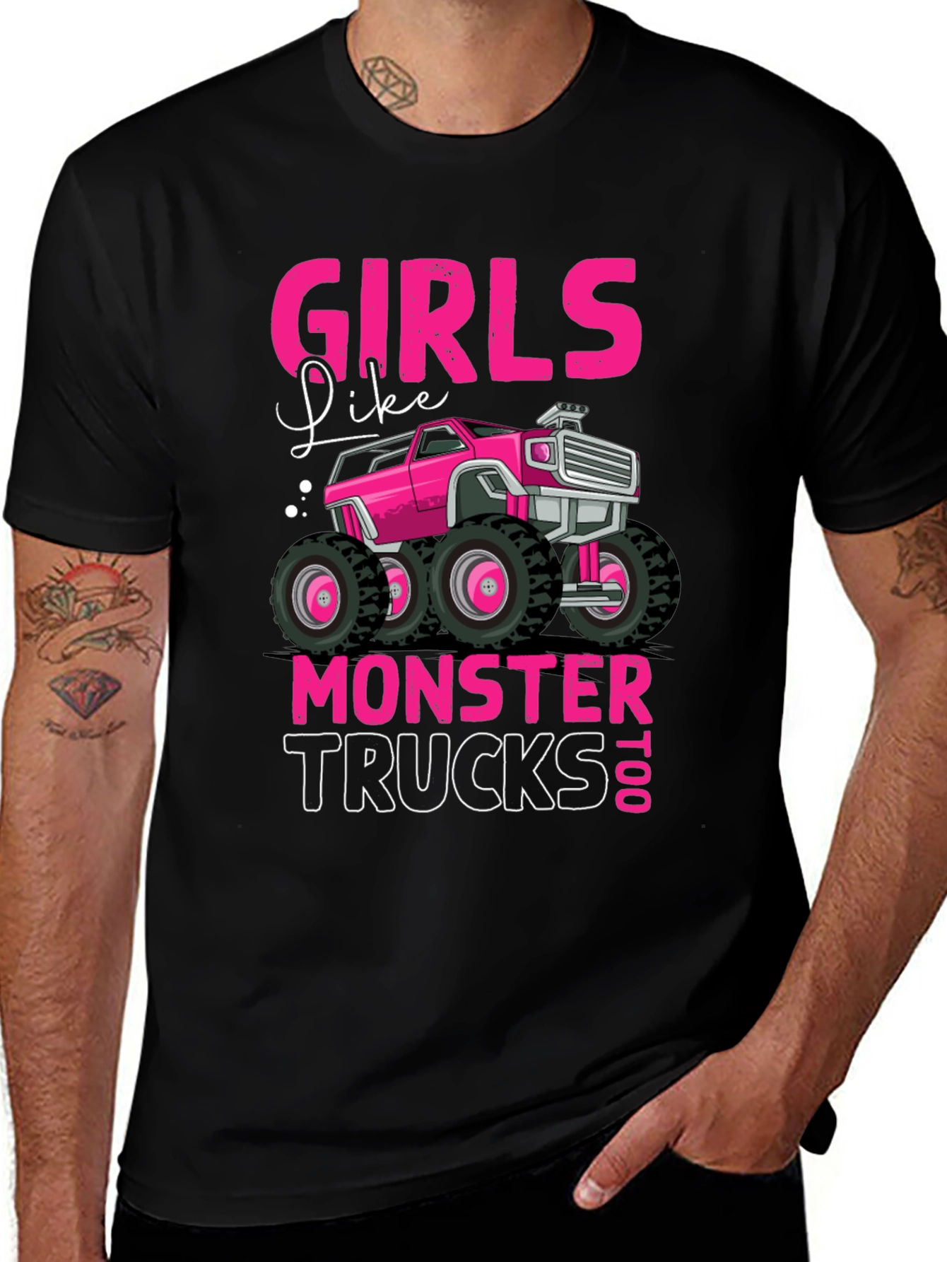 Variant 29 of Girls Like Monster Trucks Too T-Shirt