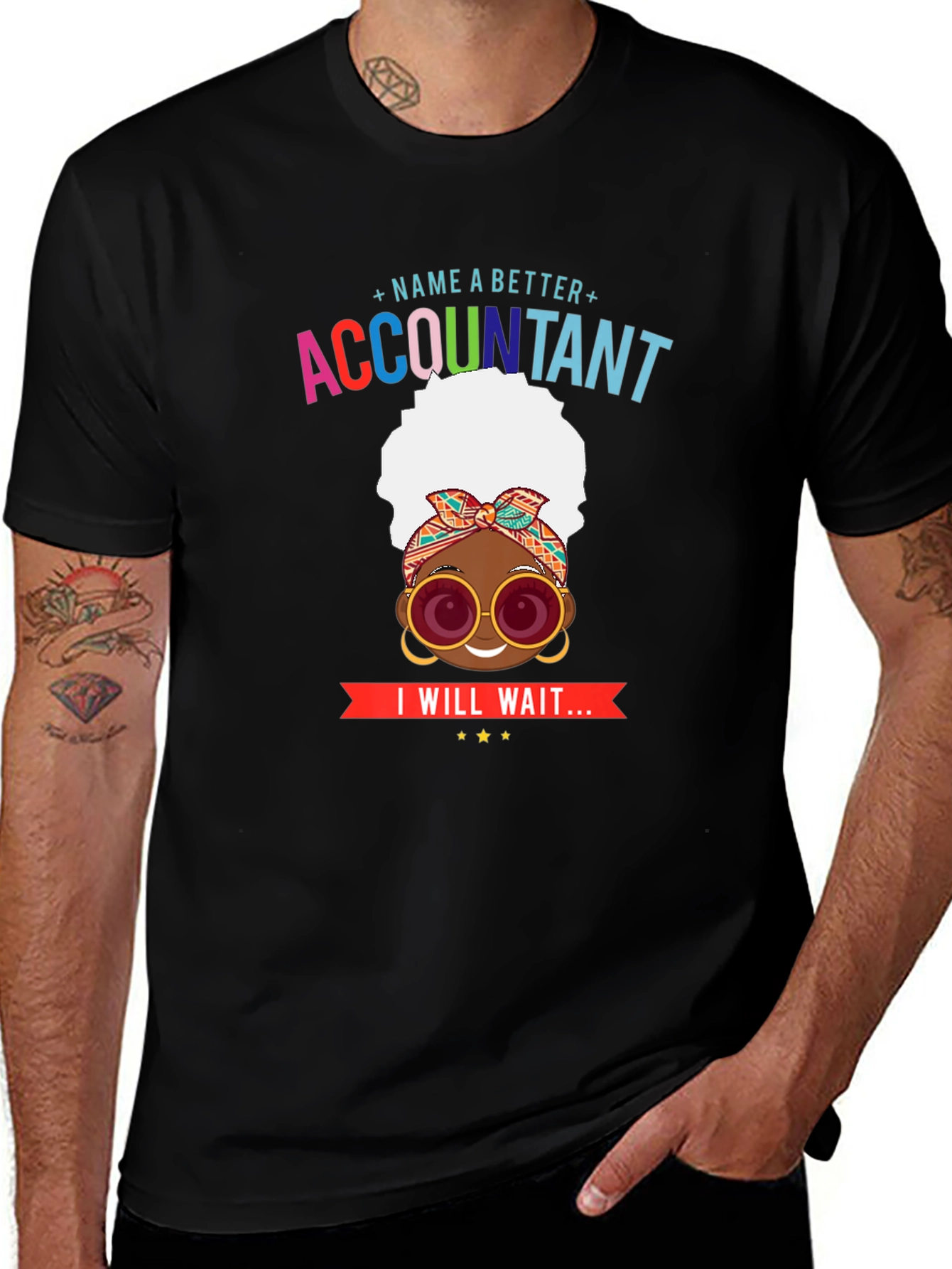 Variant 8 of Name a Better Accountant T-Shirt