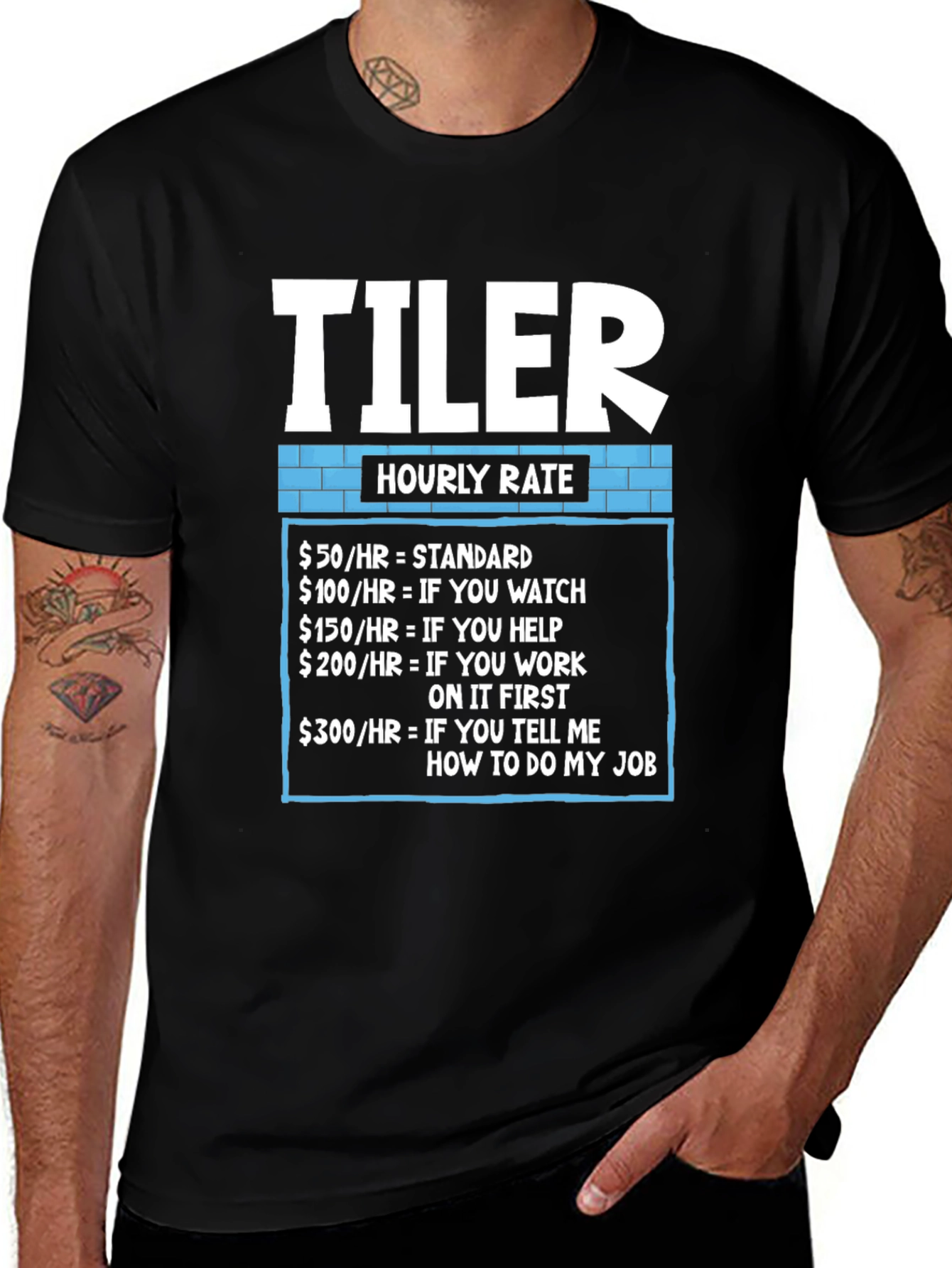 Variant 17 of Funny TILER Hourly Rate Graphic Tee - Construction Worker Gift