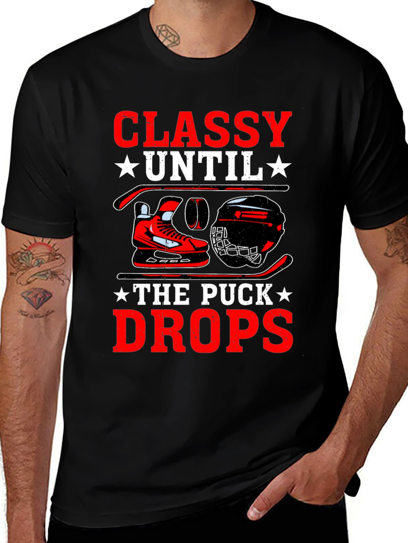 Variant 27 of Classy Until The Puck Drops Hockey T-Shirt