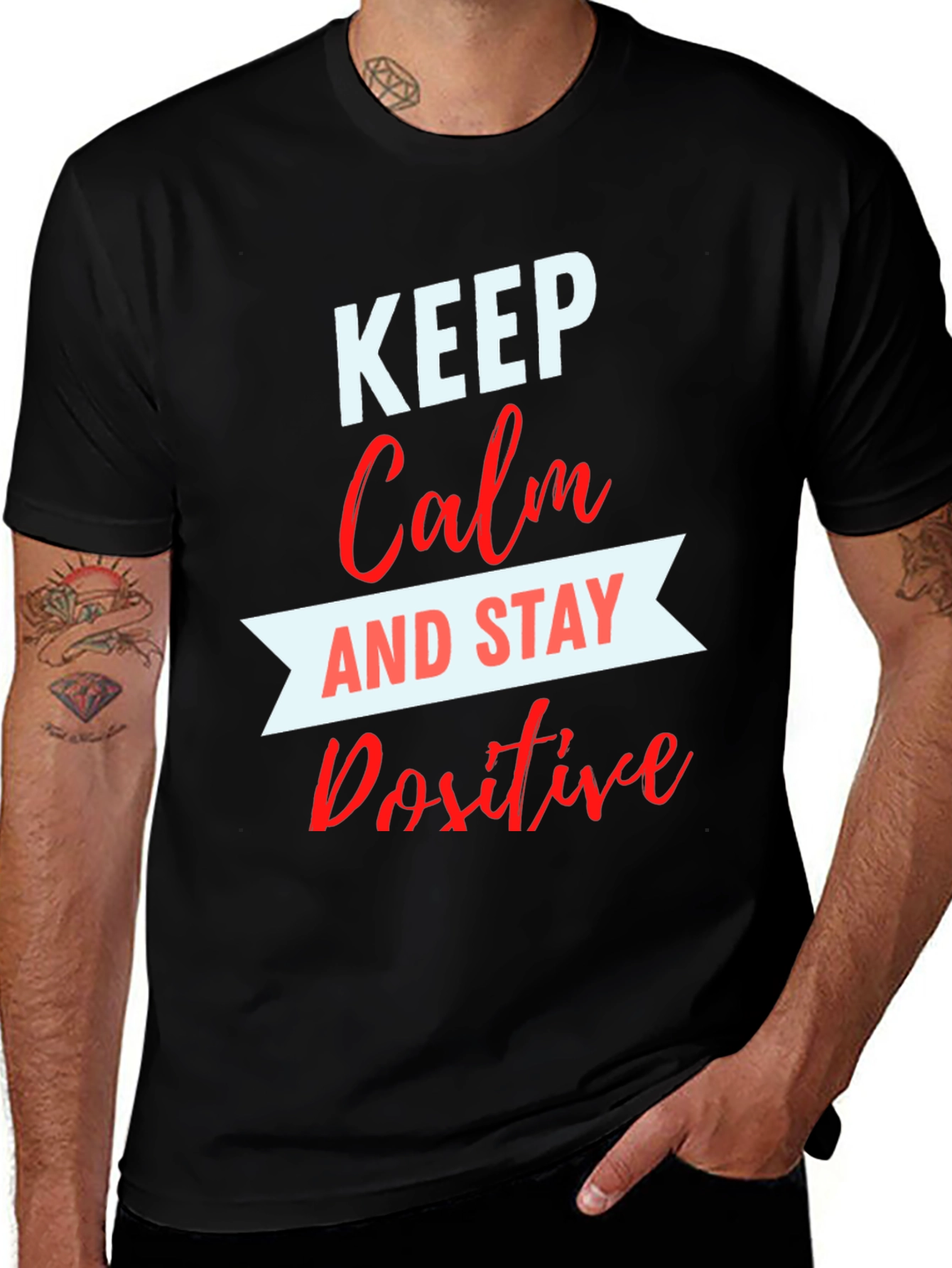 Variant 10 of Keep Calm & Stay Positive Graphic Tee