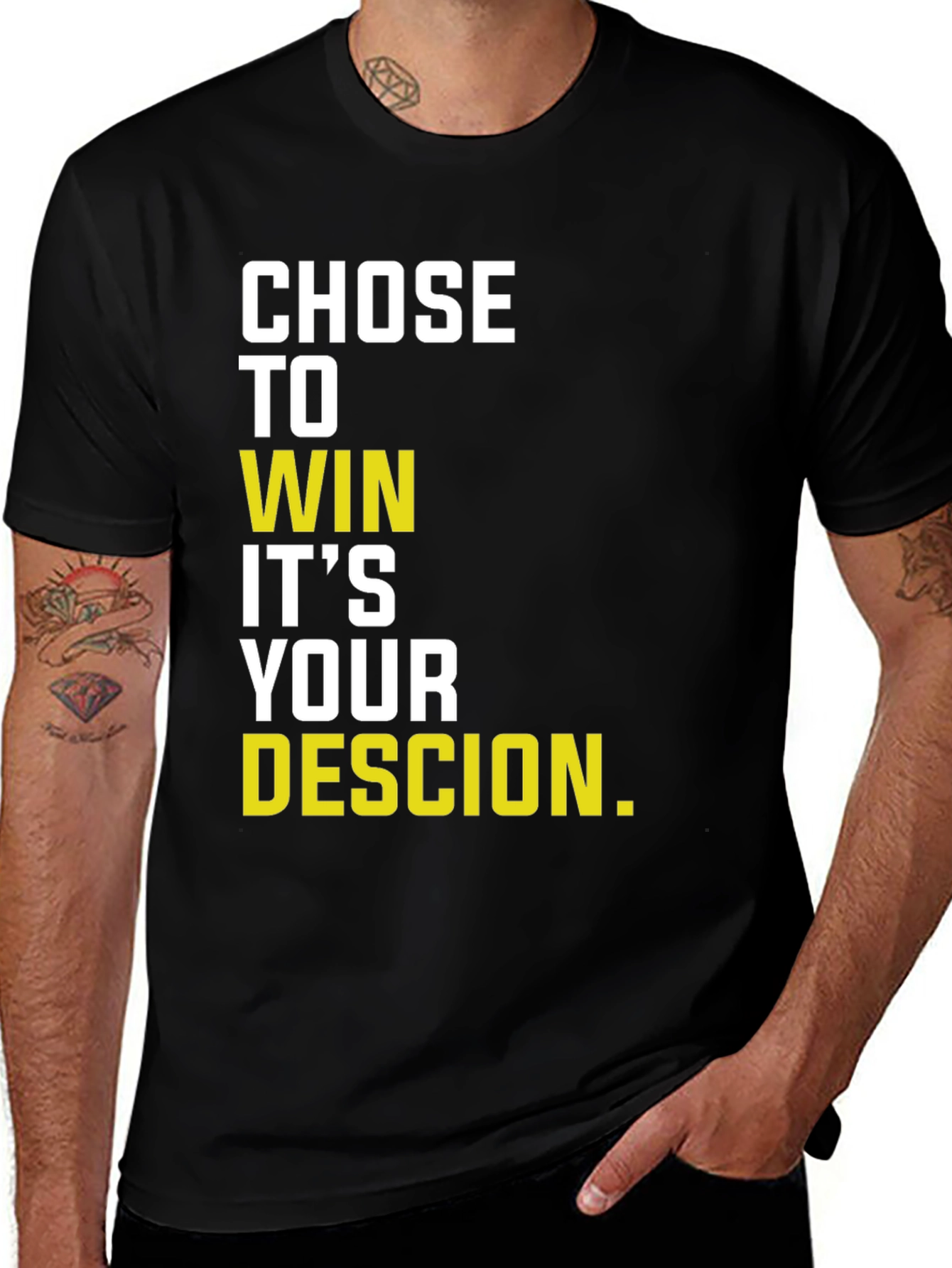 Variant 26 of Motivational "Chose to Win" Graphic T-Shirt