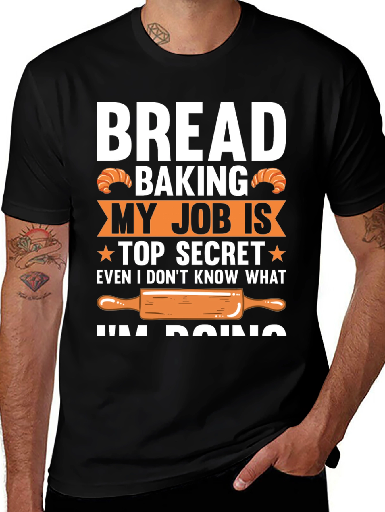 Variant 17 of Bread Baking Top Secret T-Shirt