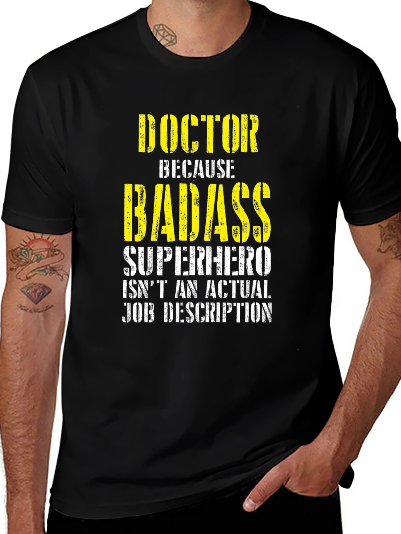 Doctor Badass Superhero Job T-Shirt