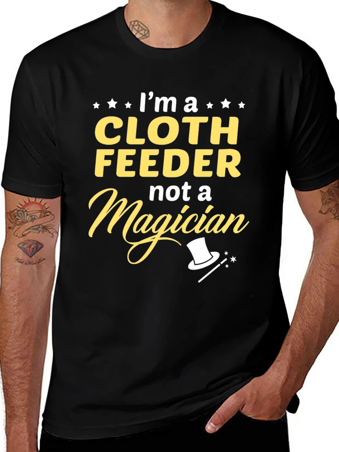 Variant 4 of Cloth Feeder Not A Magician Graphic T-Shirt