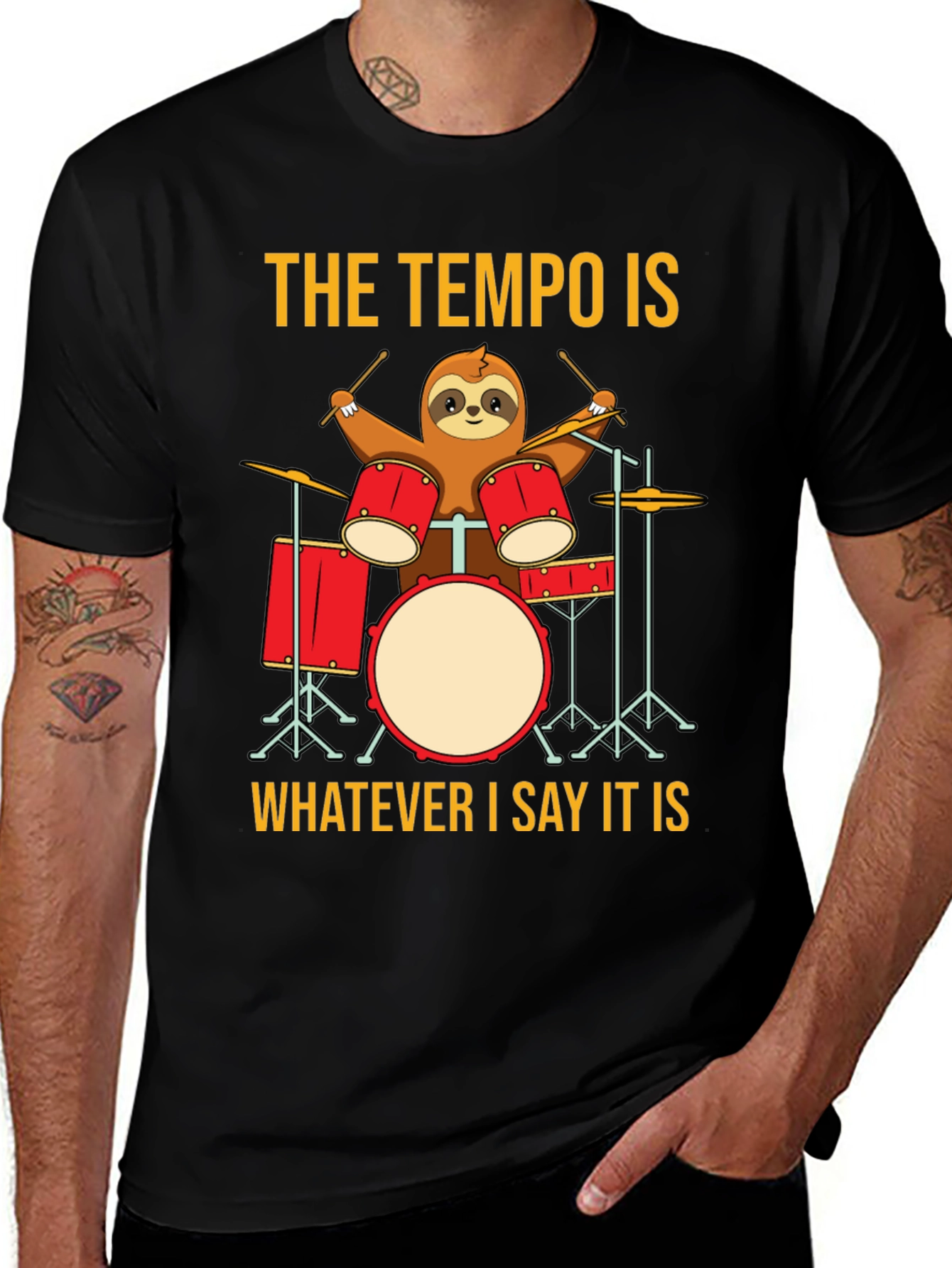 Variant 17 of The Tempo Is Sloth Drummer T-Shirt