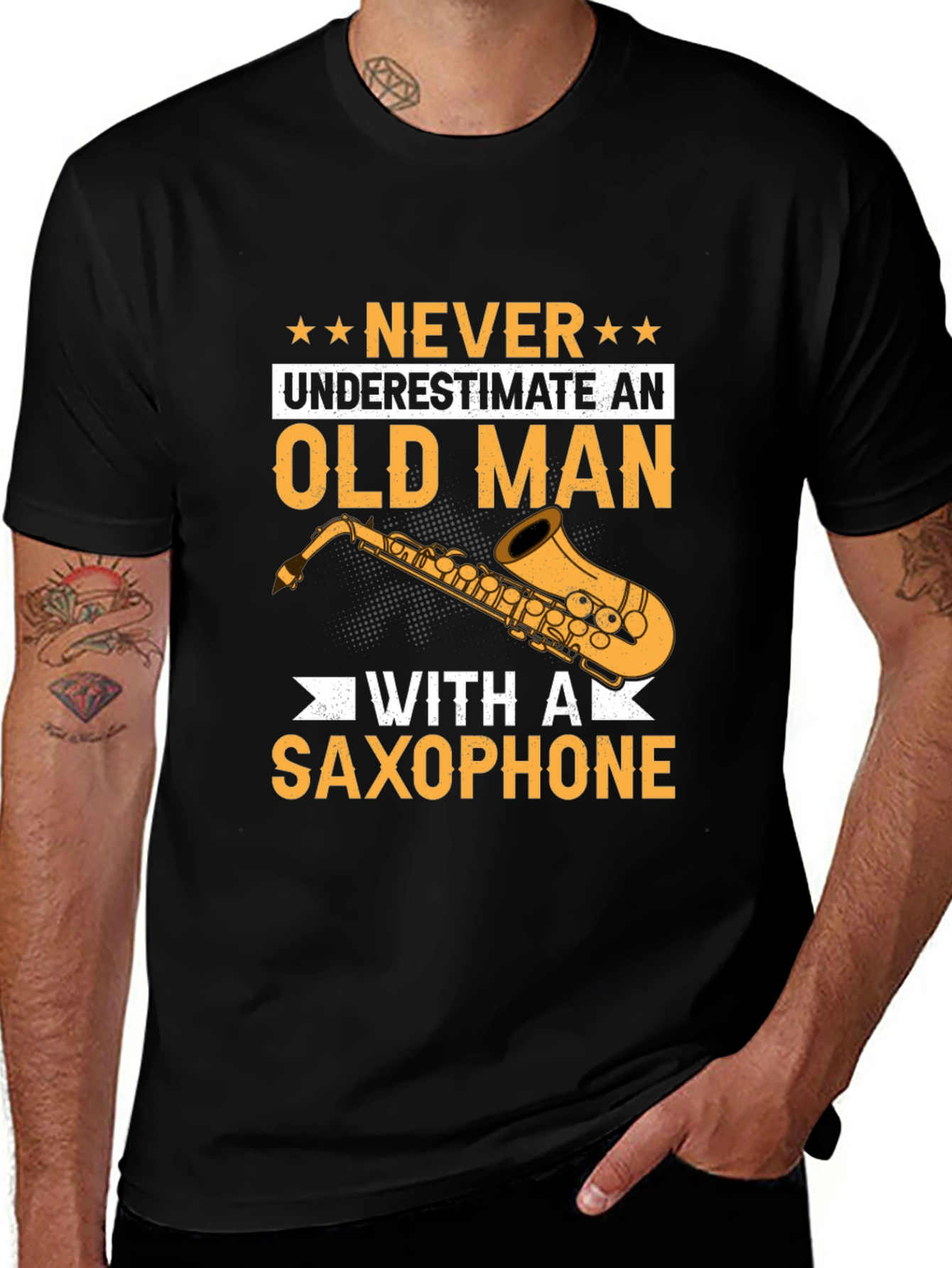 Never Underestimate an Old Man with a Saxophone T-Shirt