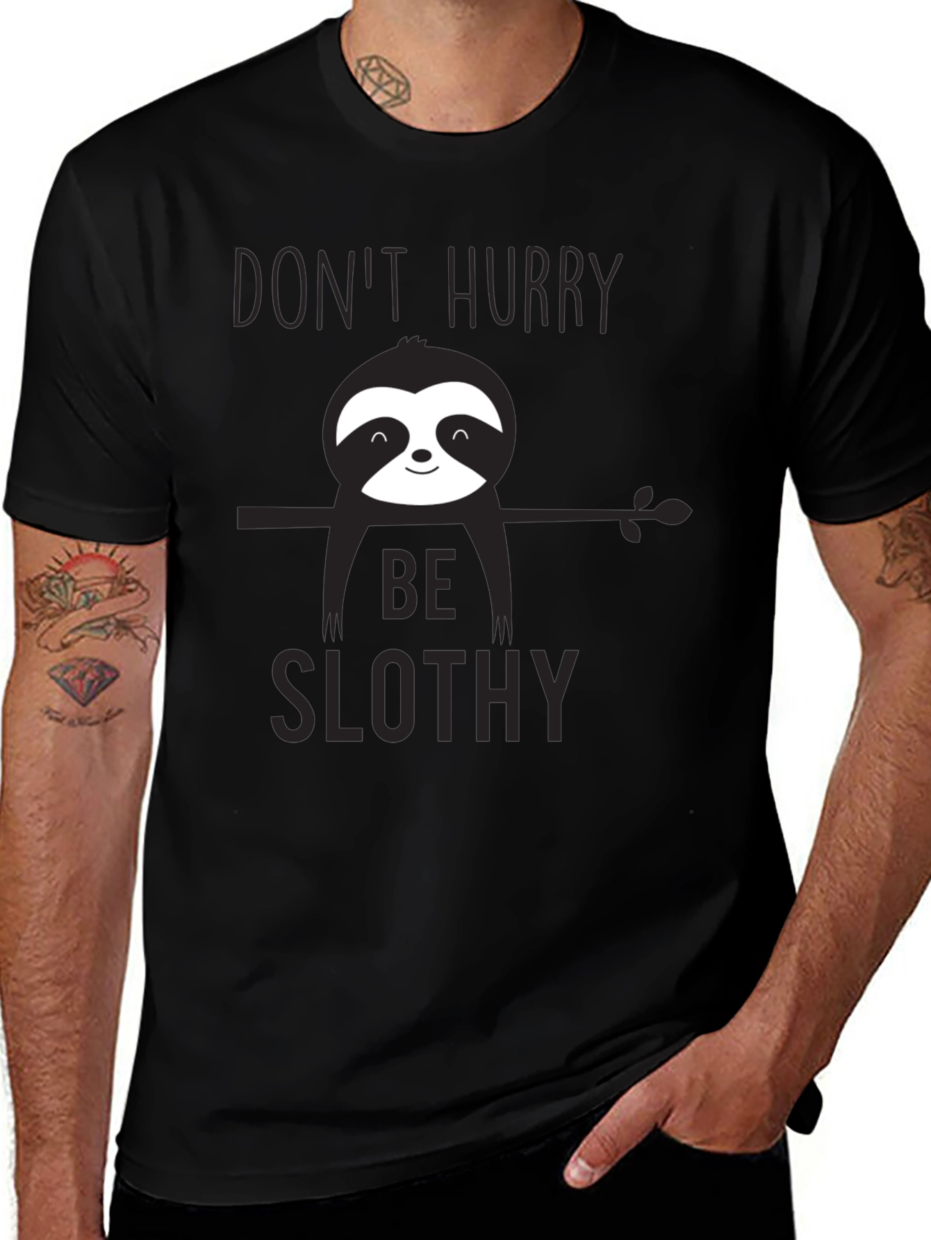 Variant 3 of Don't Hurry Be Slothy T-Shirt