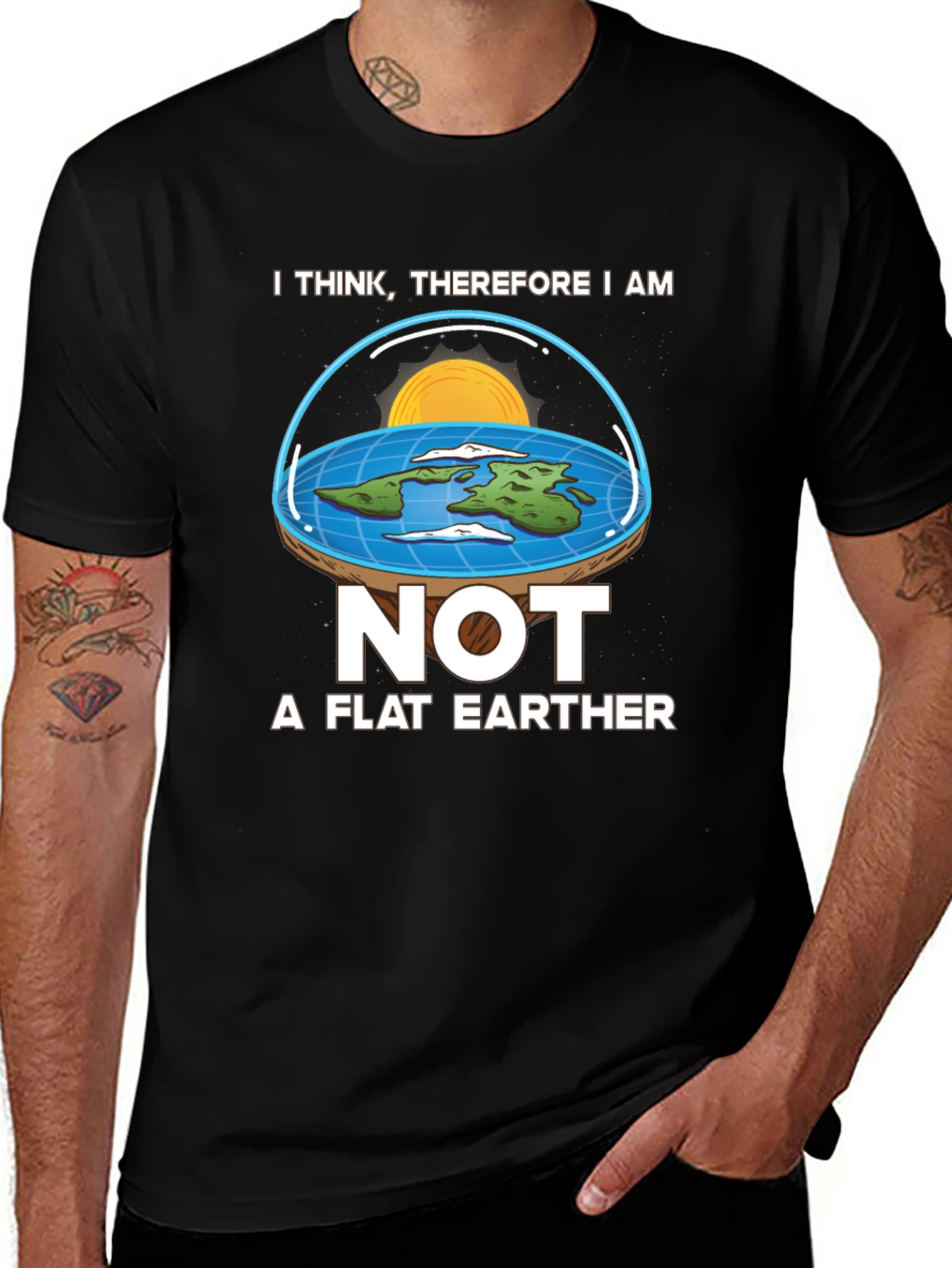 Variant 13 of I Think, Therefore I Am Not a Flat Earther T-Shirt