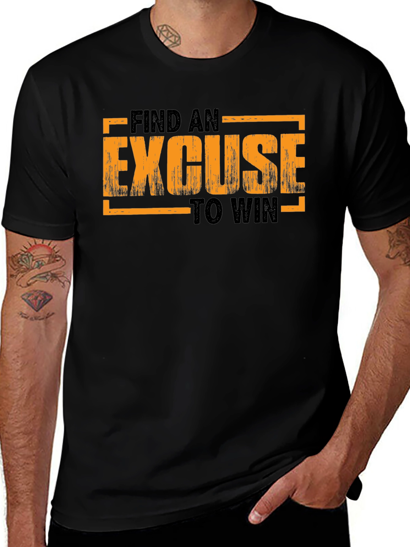 Variant 4 of Motivational Find an Excuse to Win Graphic T-Shirt