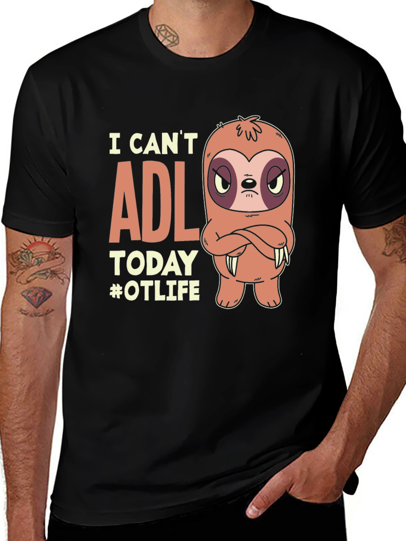Variant 9 of I Can't ADL Today #OTLIFE Sloth T-Shirt