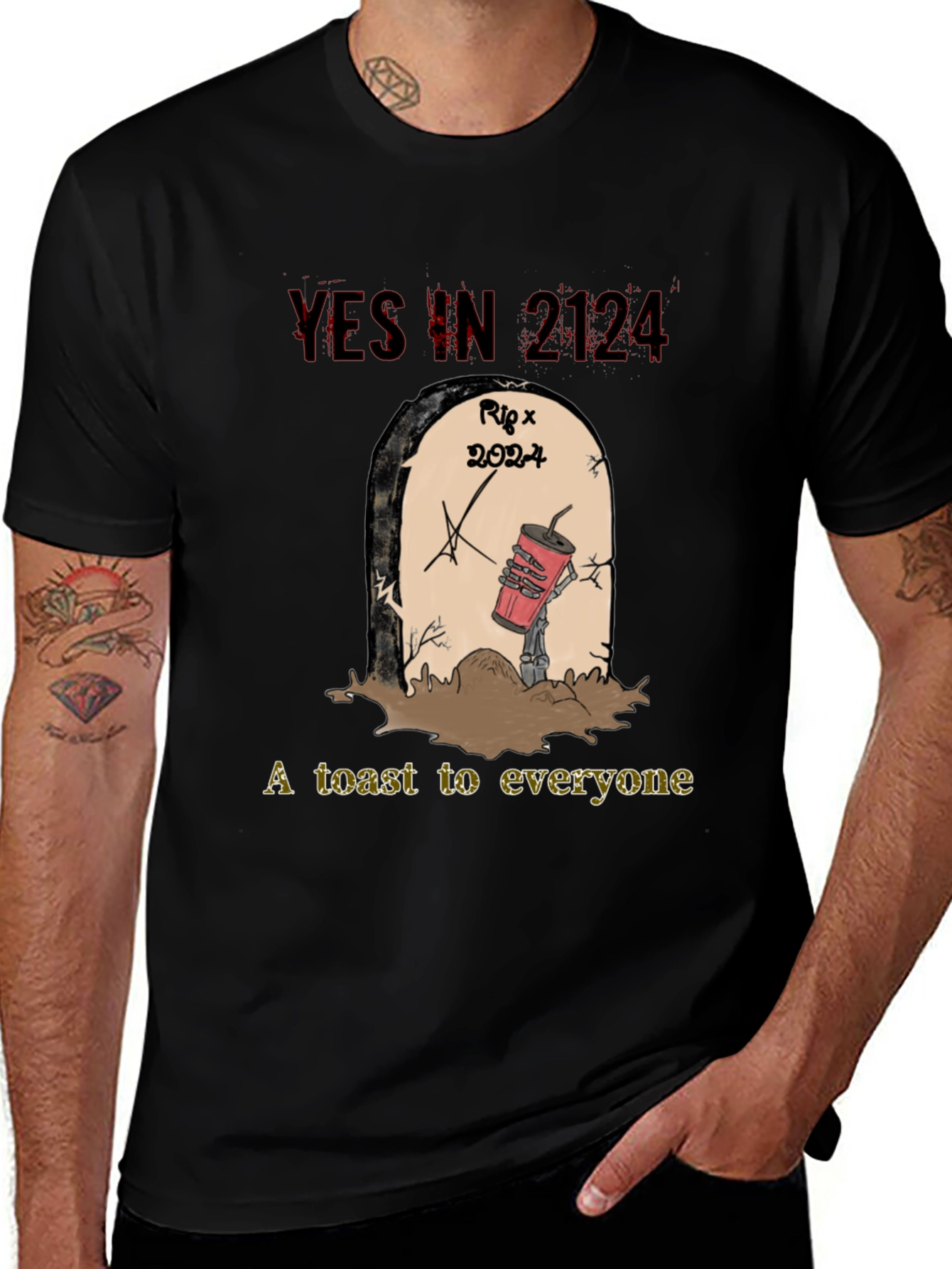 YES IN 2124 T-Shirt, RIP 2024, A Toast to Everyone