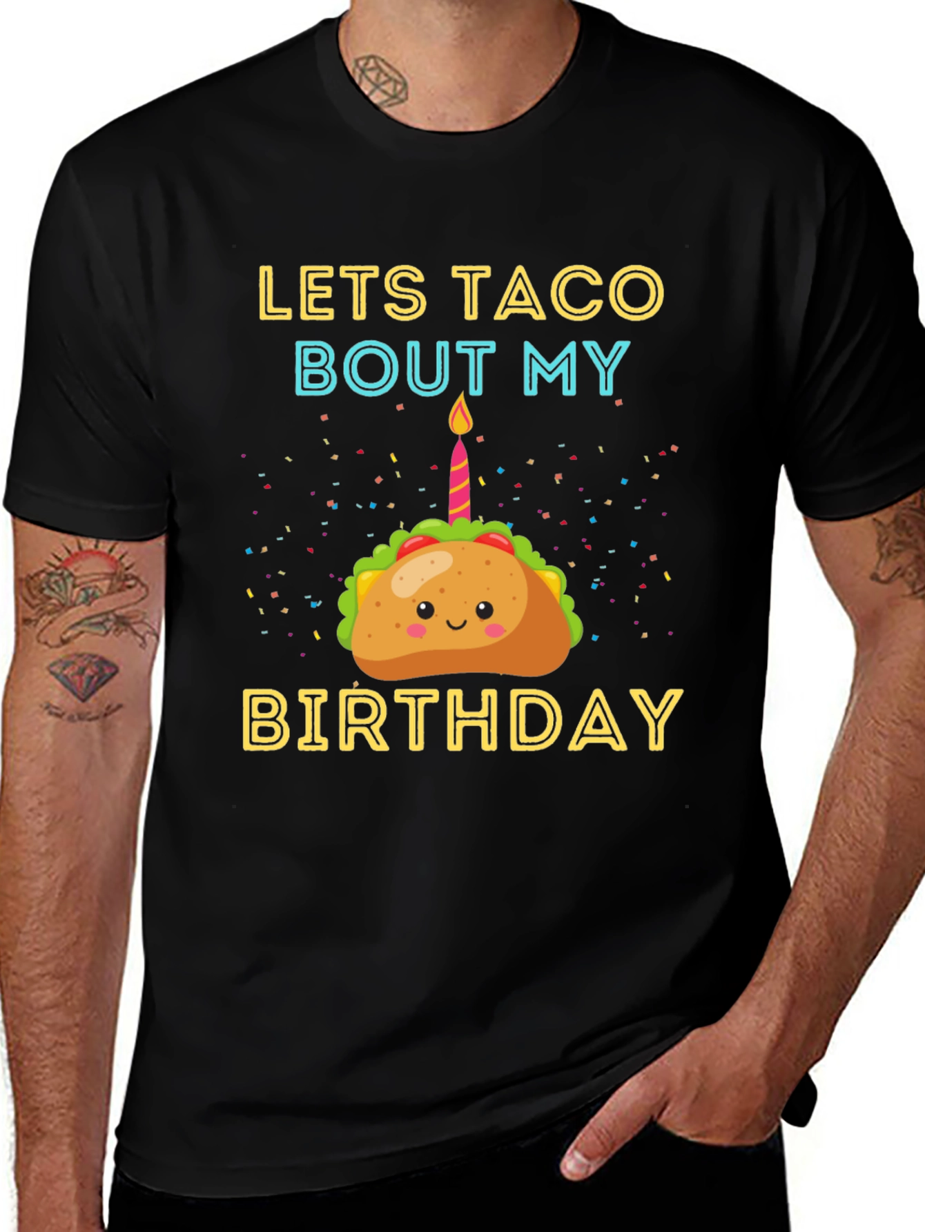 Variant 24 of Let's Taco 'Bout My Birthday T-Shirt