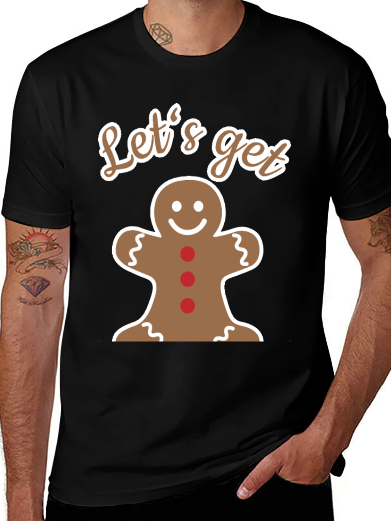 Variant 24 of Let's Get Baked Gingerbread Man T-Shirt