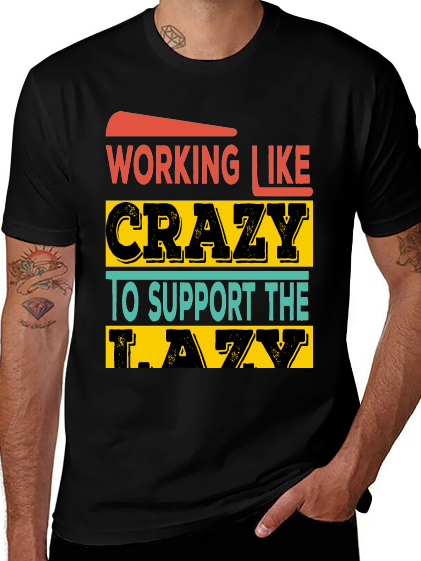 Variant 14 of Working Like Crazy Graphic Tee