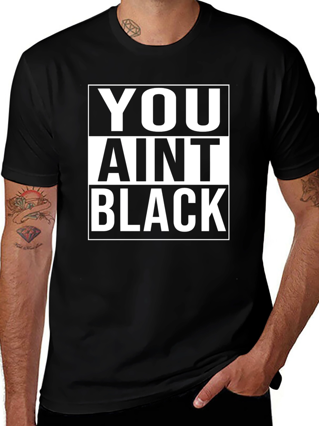 Variant 19 of You Aint Black T-Shirt