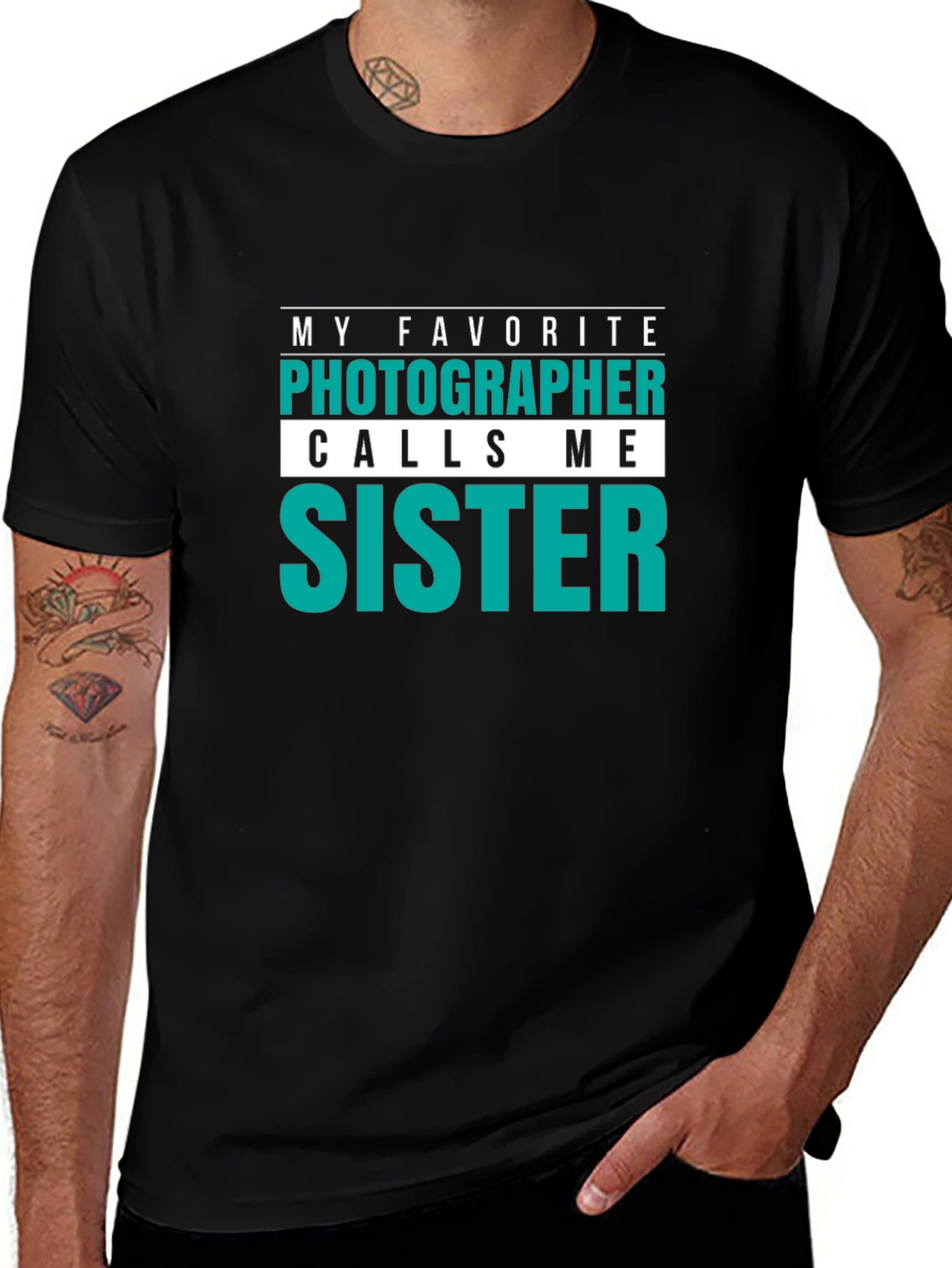 Variant 9 of My Favorite Photographer Calls Me Sister T-Shirt