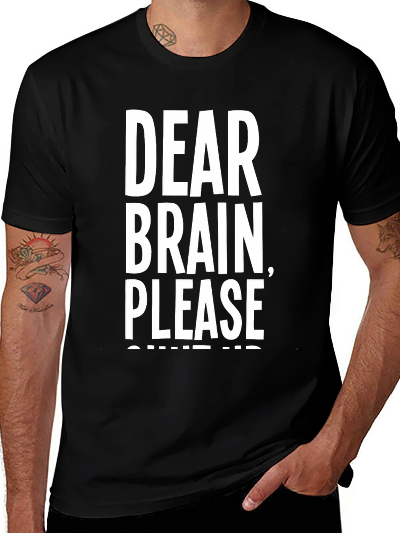 Variant 23 of Dear Brain Please Shut Up T-Shirt