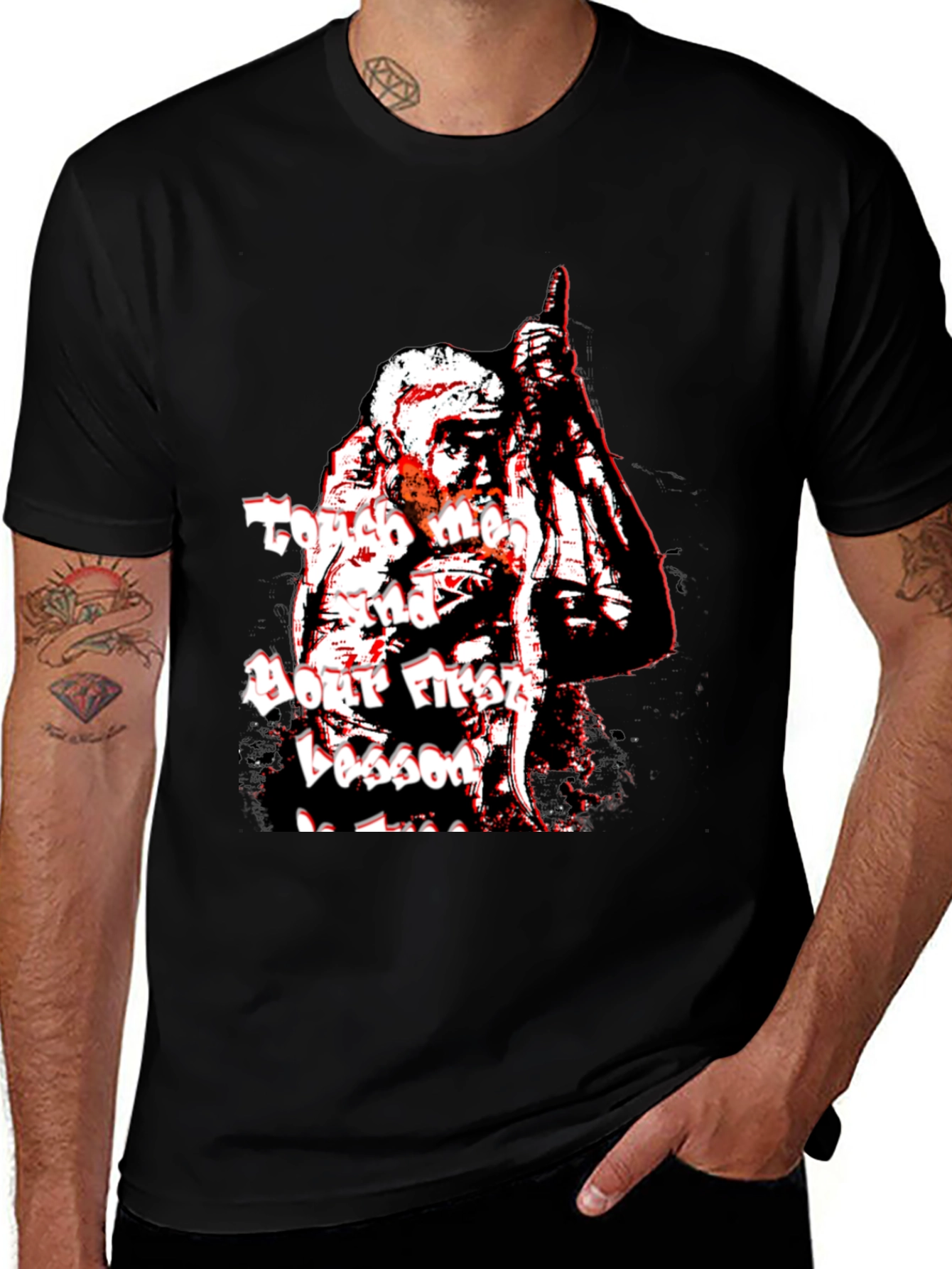 Variant 11 of Touch Me and Your First Lesson is Your Last T-Shirt