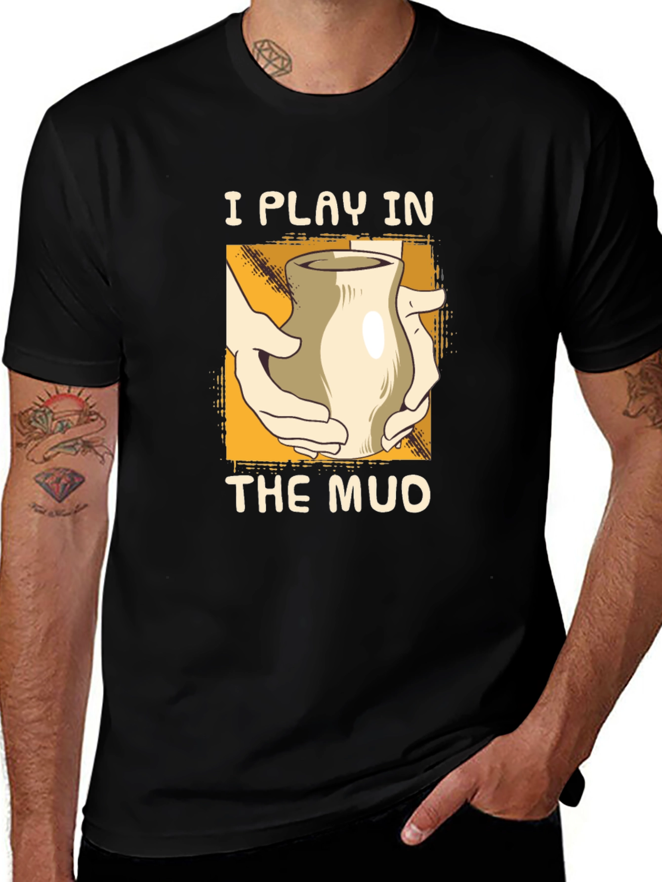 Variant 23 of I Play in the Mud Pottery T-Shirt