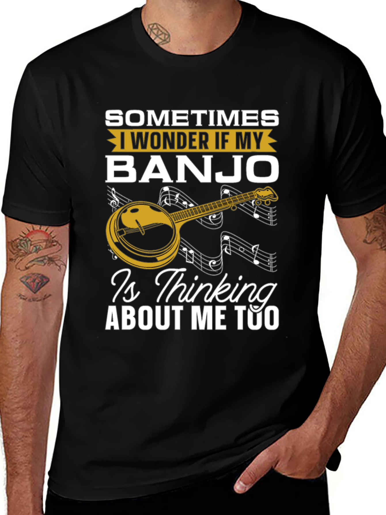 Variant 28 of Banjo Lover T-Shirt: "Is My Banjo Thinking About Me Too?"