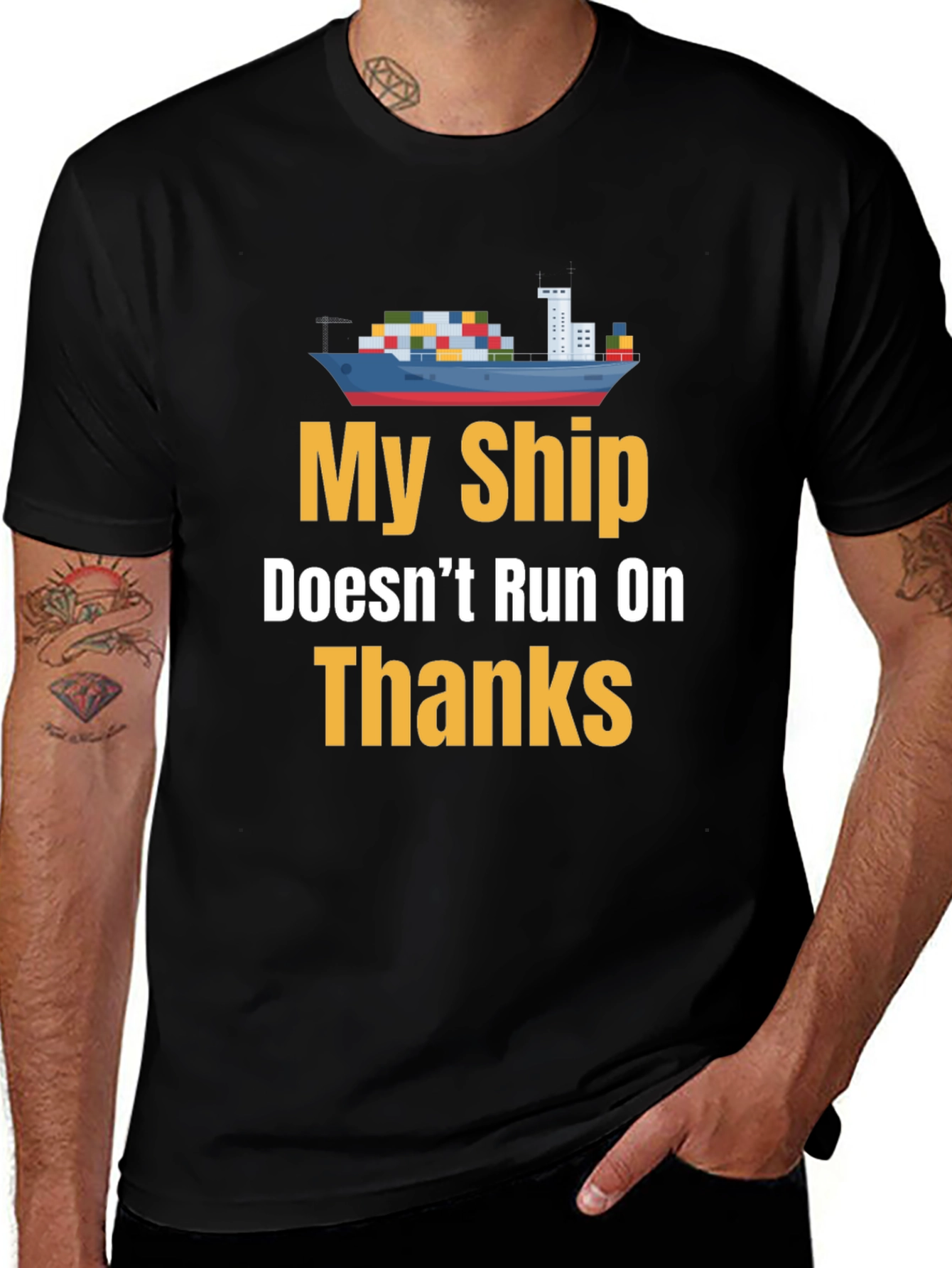 Variant 24 of My Ship Doesn't Run on Thanks Graphic Tee