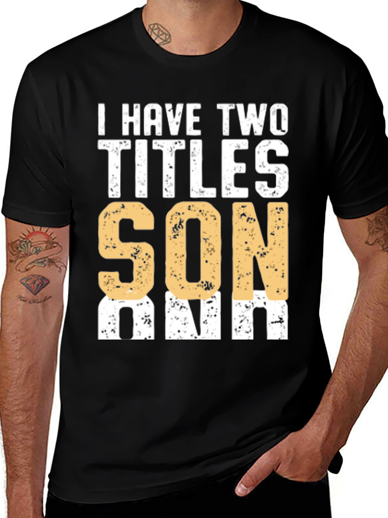 Variant 11 of I Have Two Titles Son & Dad Graphic T-Shirt