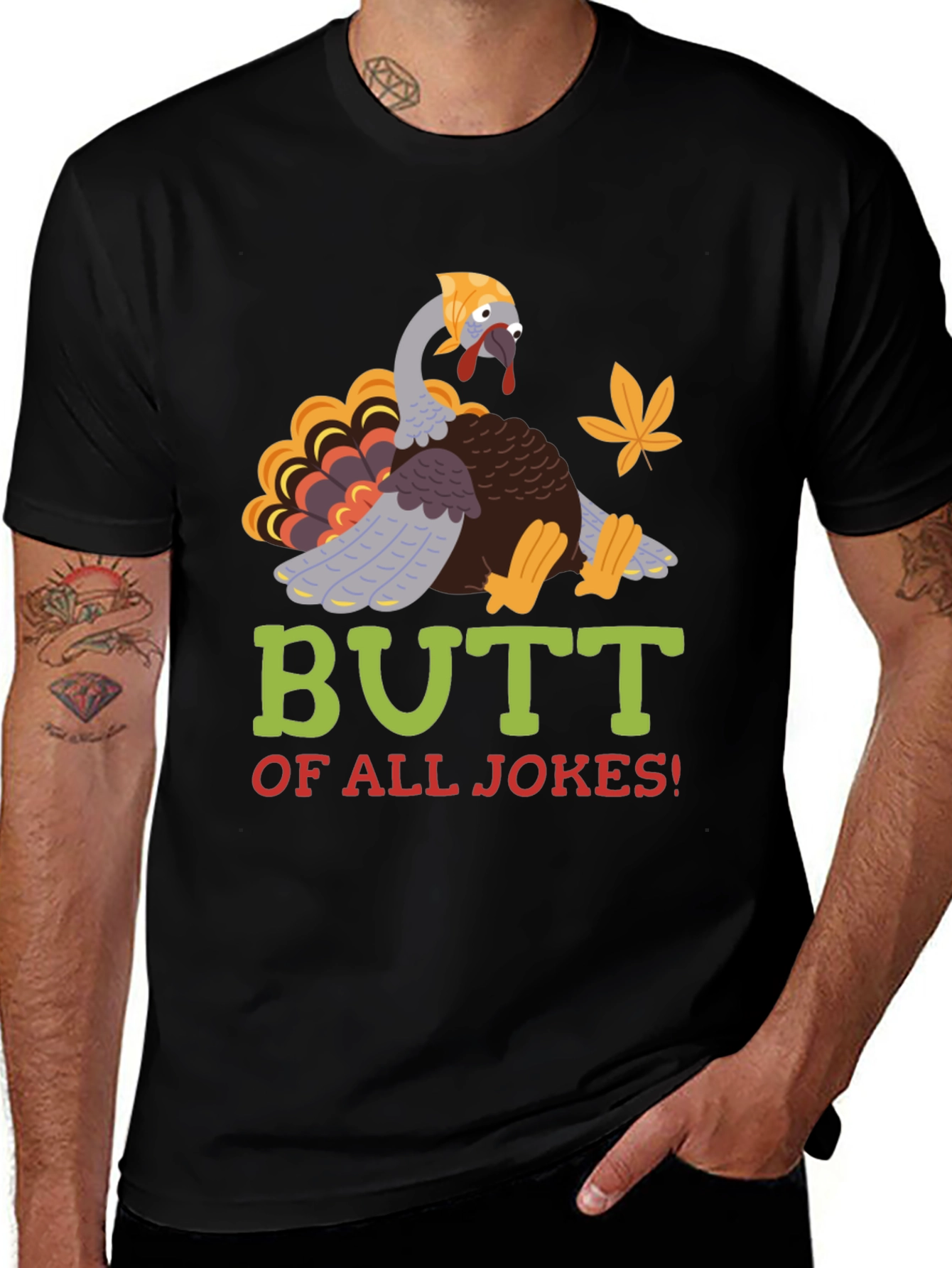 Variant 28 of Funny Thanksgiving Turkey T-Shirt - Butt of All Jokes!