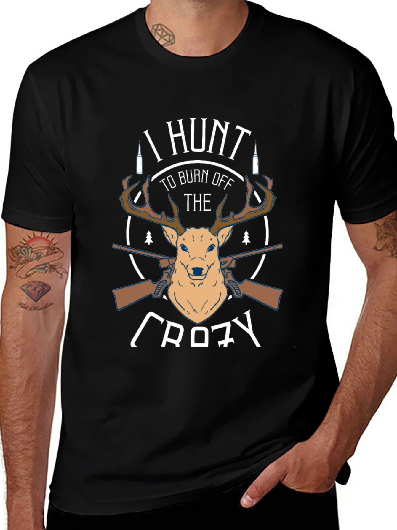 Variant 10 of I Hunt To Burn Off The Crazy Deer T-Shirt