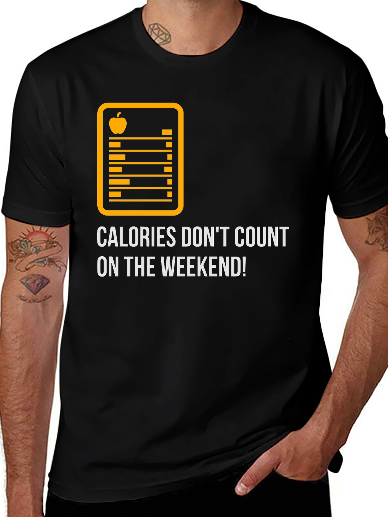 Variant 13 of Calories Don't Count On The Weekend Graphic Tee