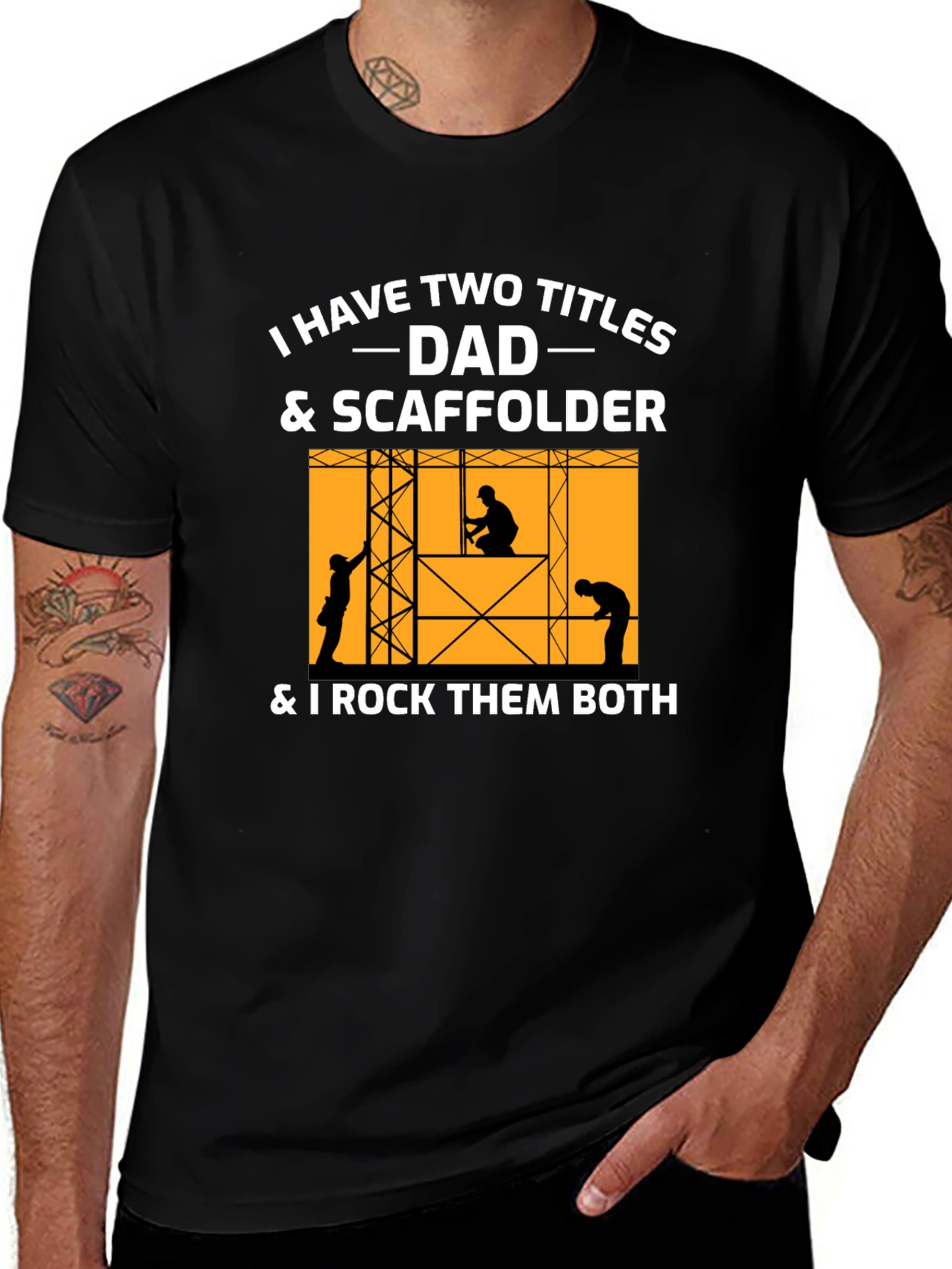 Variant 6 of Dad & Scaffolder T-Shirt - I Rock Them Both!