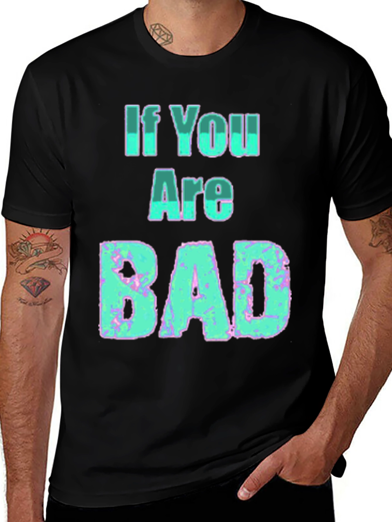 Variant 20 of If You Are BAD Graphic Print Tee