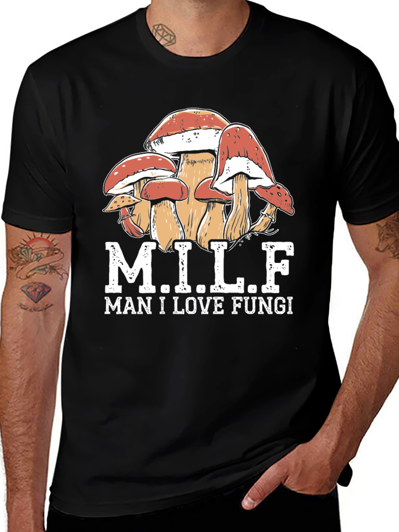 MILF Man I Love Fungi T-Shirt