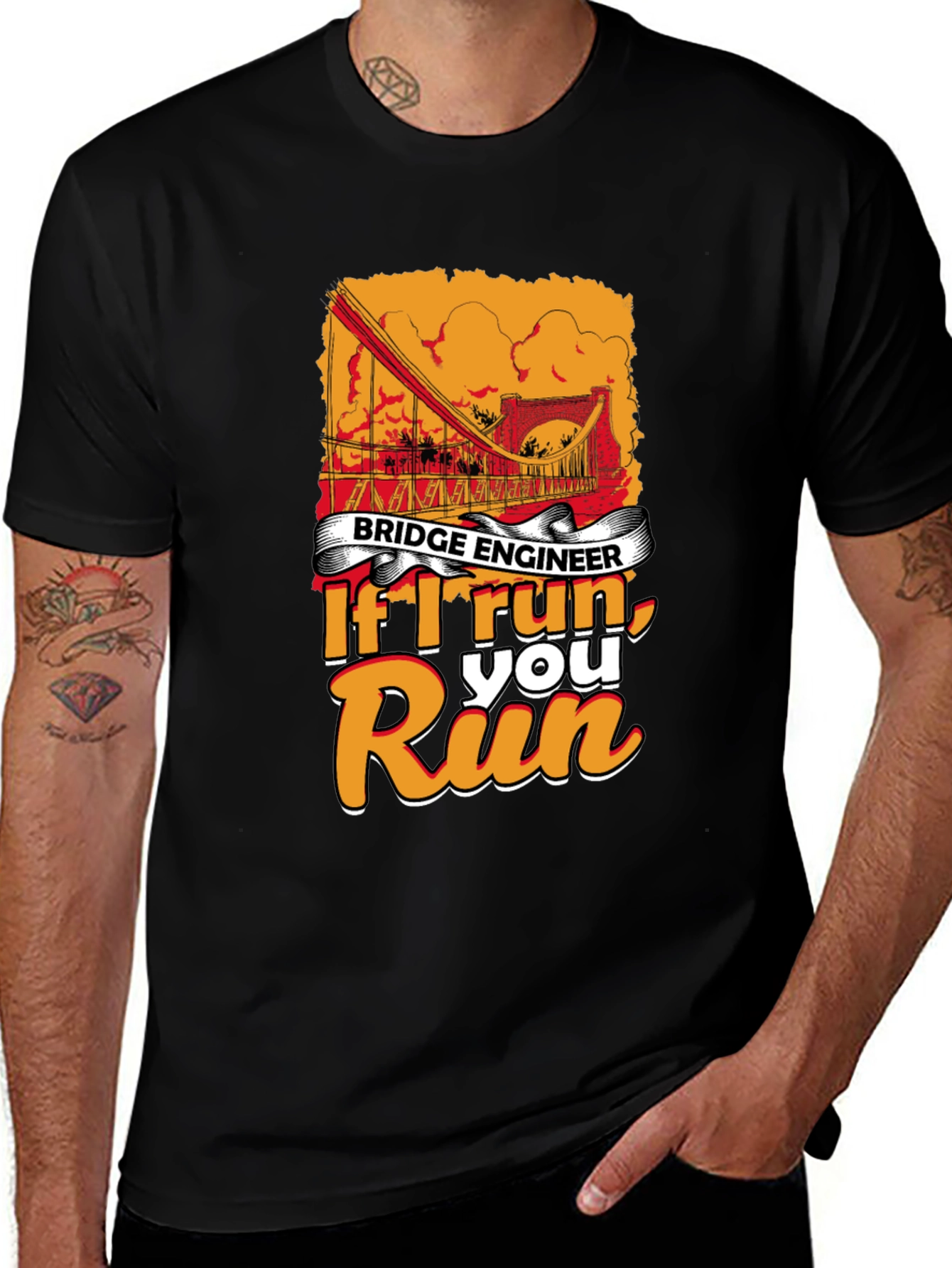 Variant 10 of Bridge Engineer Funny T-Shirt - If I Run You Run