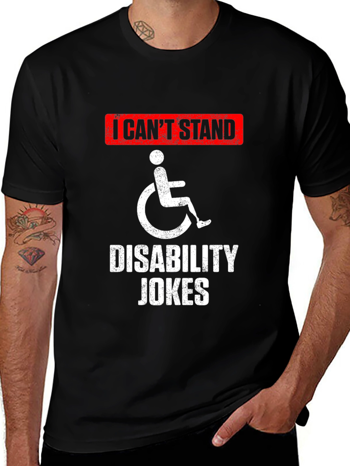 Variant 13 of I Can't Stand Disability Jokes T-Shirt