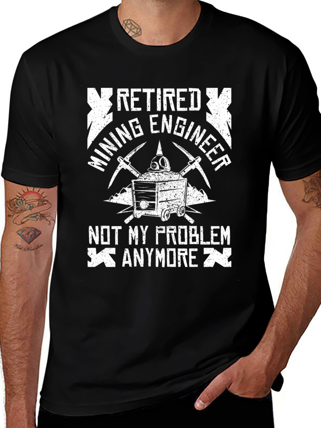 Black Retired Mining Engineer T-Shirt: Not My Problem main image