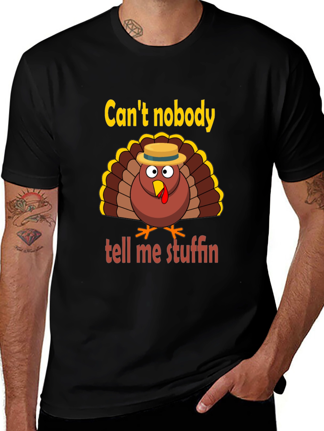 Funny Thanksgiving Turkey T-Shirt - Can't Nobody Tell Me Stuffin'