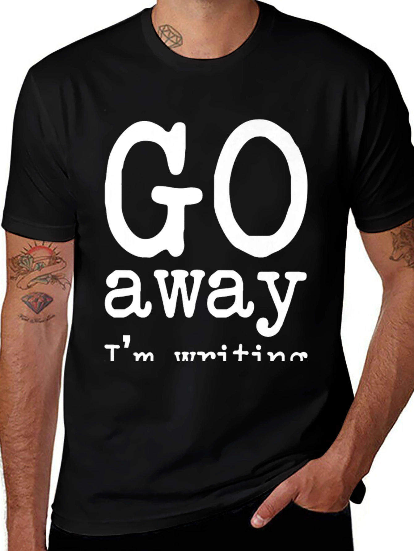 Variant 3 of Go Away I'm Writing Black Tee