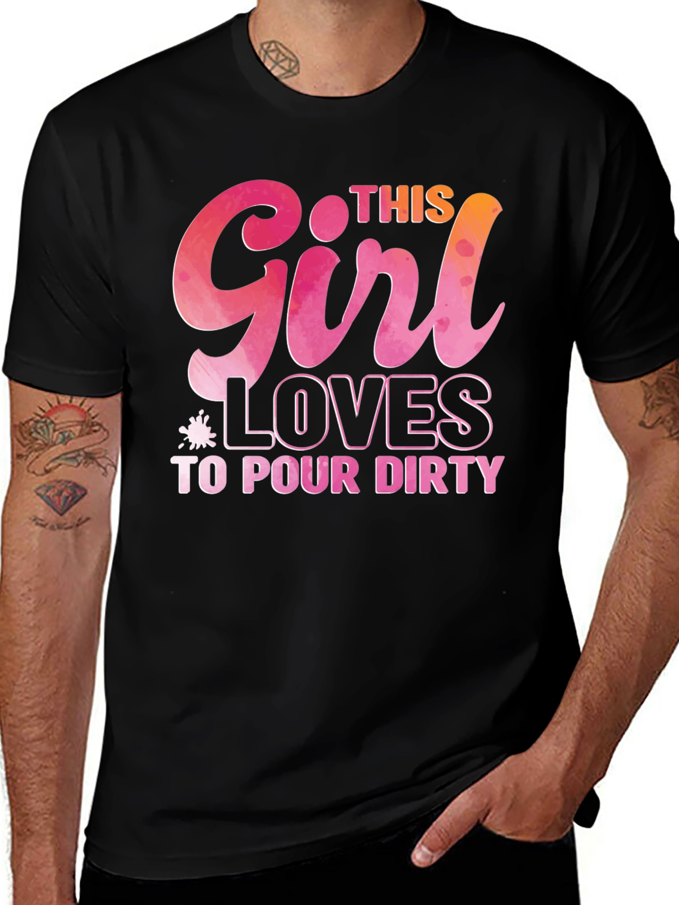 Variant 22 of This Girl Loves to Pour Dirty T-Shirt